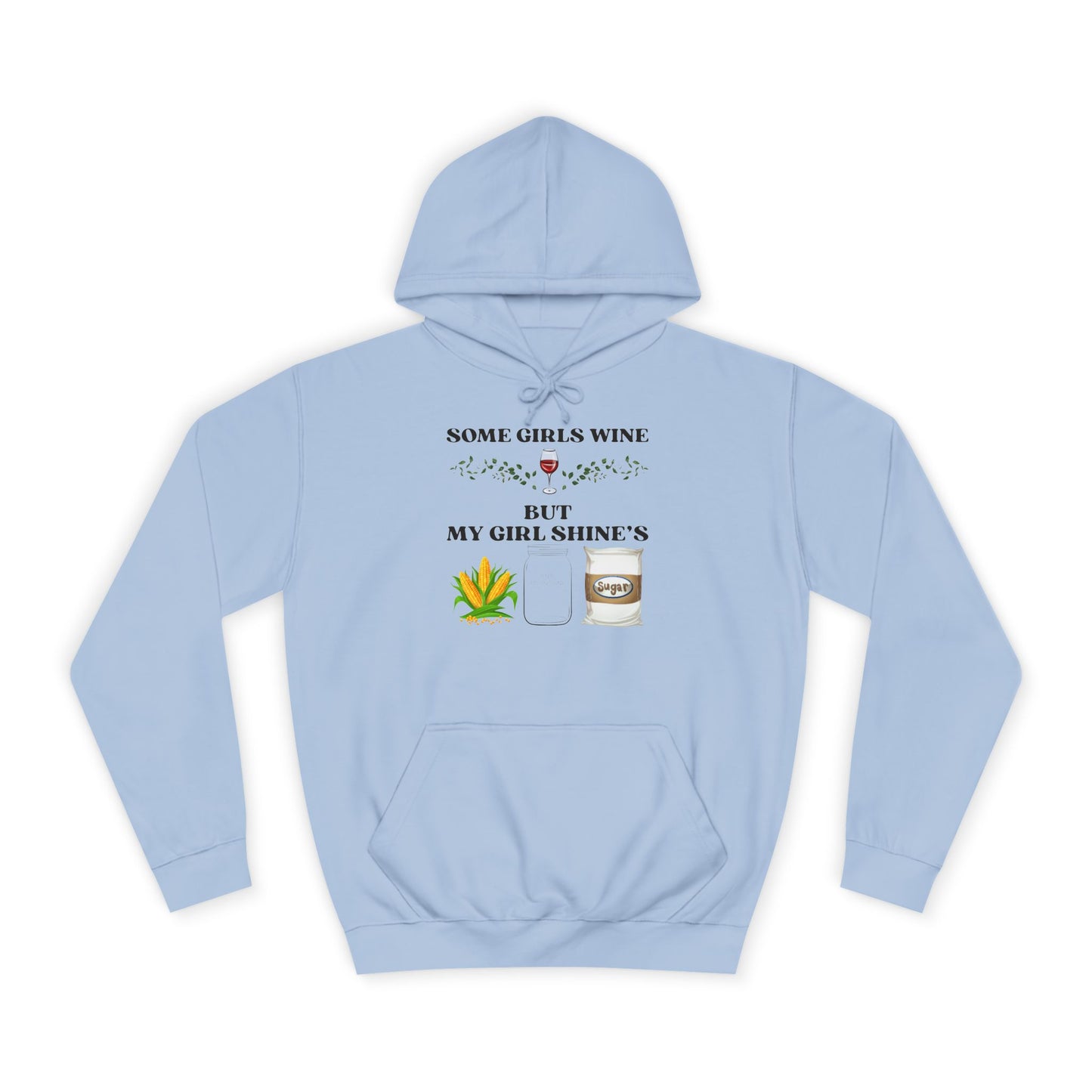 Funny Unisex College Hoodie - Perfect for Wine Lovers, Gift for Friends, Casual Wear, Cozy, Holiday Apparel