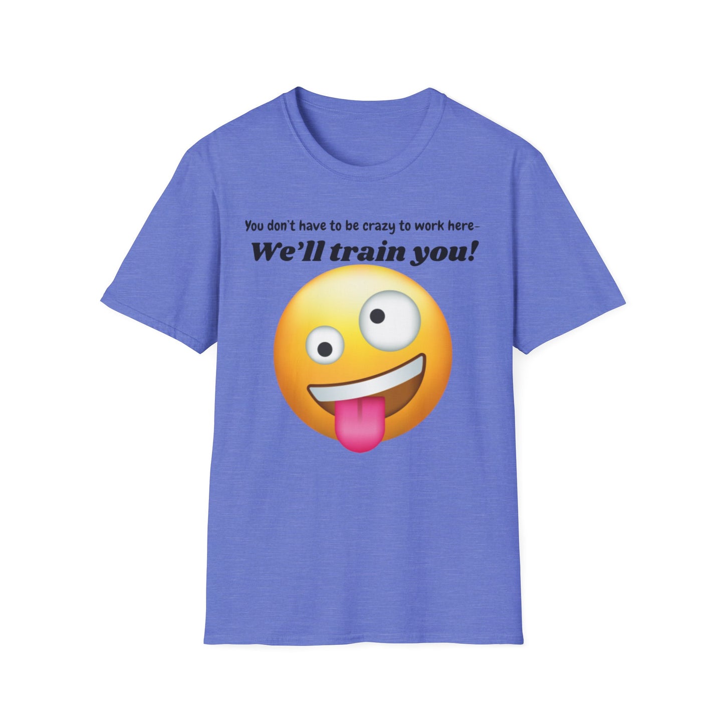 Funny Training T-Shirt for Work, Humorous Office Shirt, Gift for Coworkers, New Job Tee, Casual Workwear, Motivation Apparel