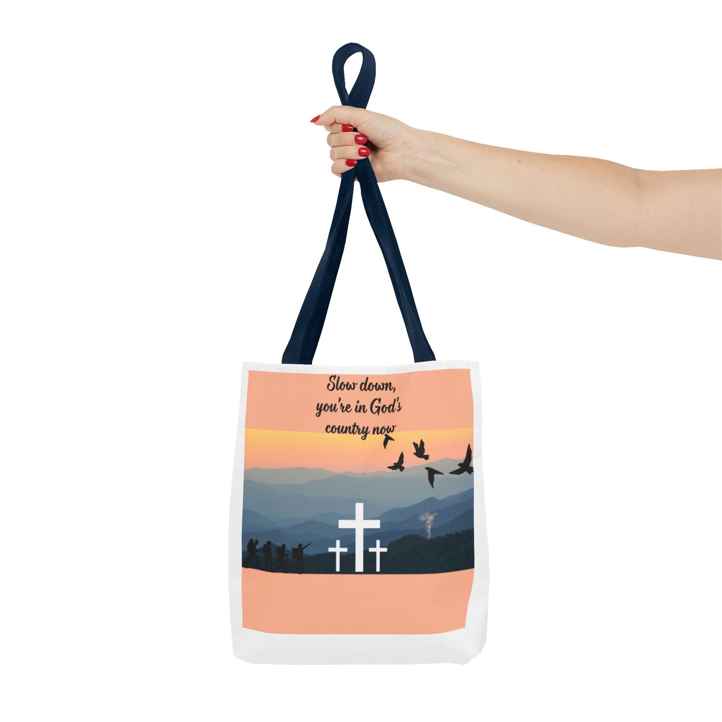 Inspirational Tote Bag Slow down, you are in Gods country now Perfect for Church, Gifts, Travel, and Everyday Use