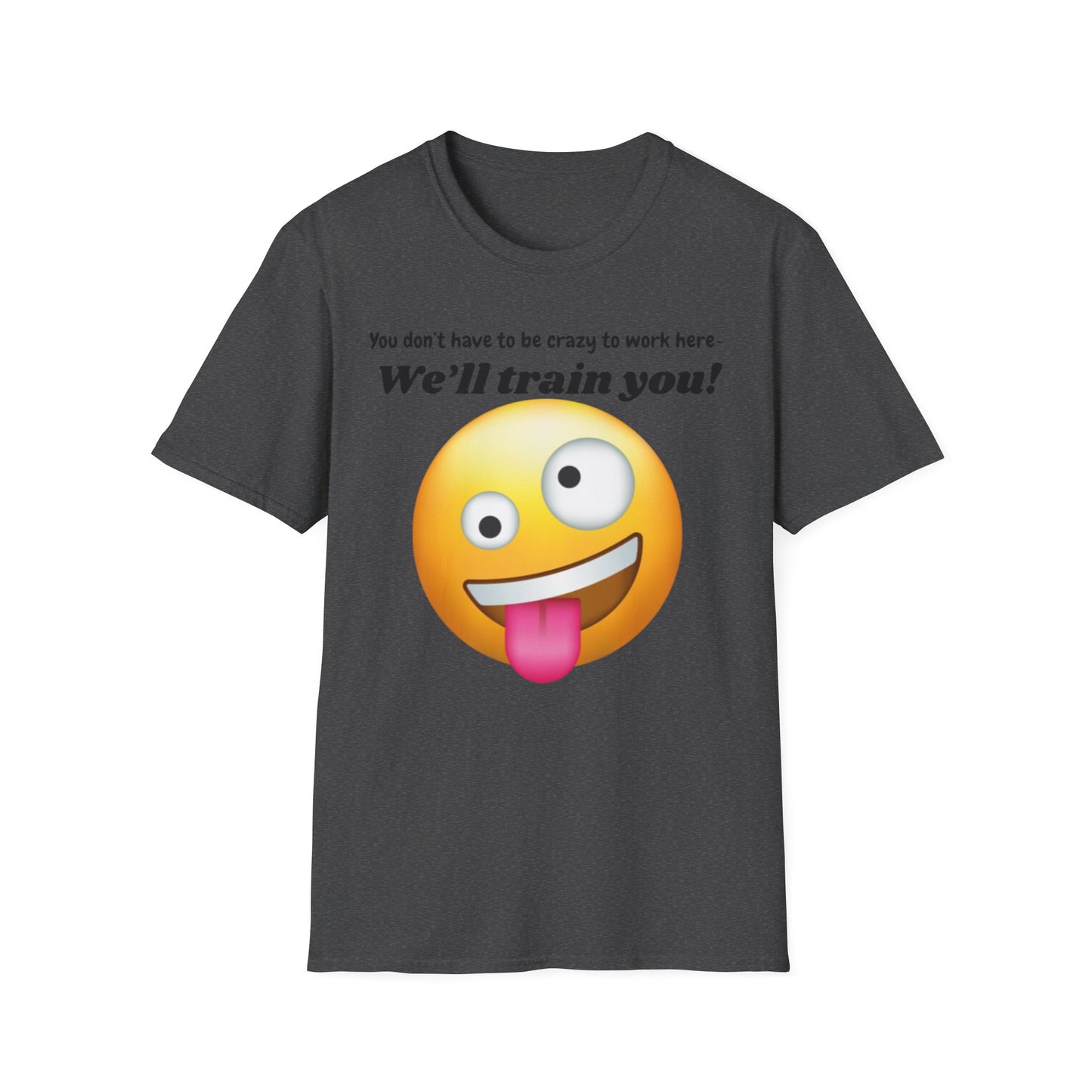 Funny Training T-Shirt for Work, Humorous Office Shirt, Gift for Coworkers, New Job Tee, Casual Workwear, Motivation Apparel