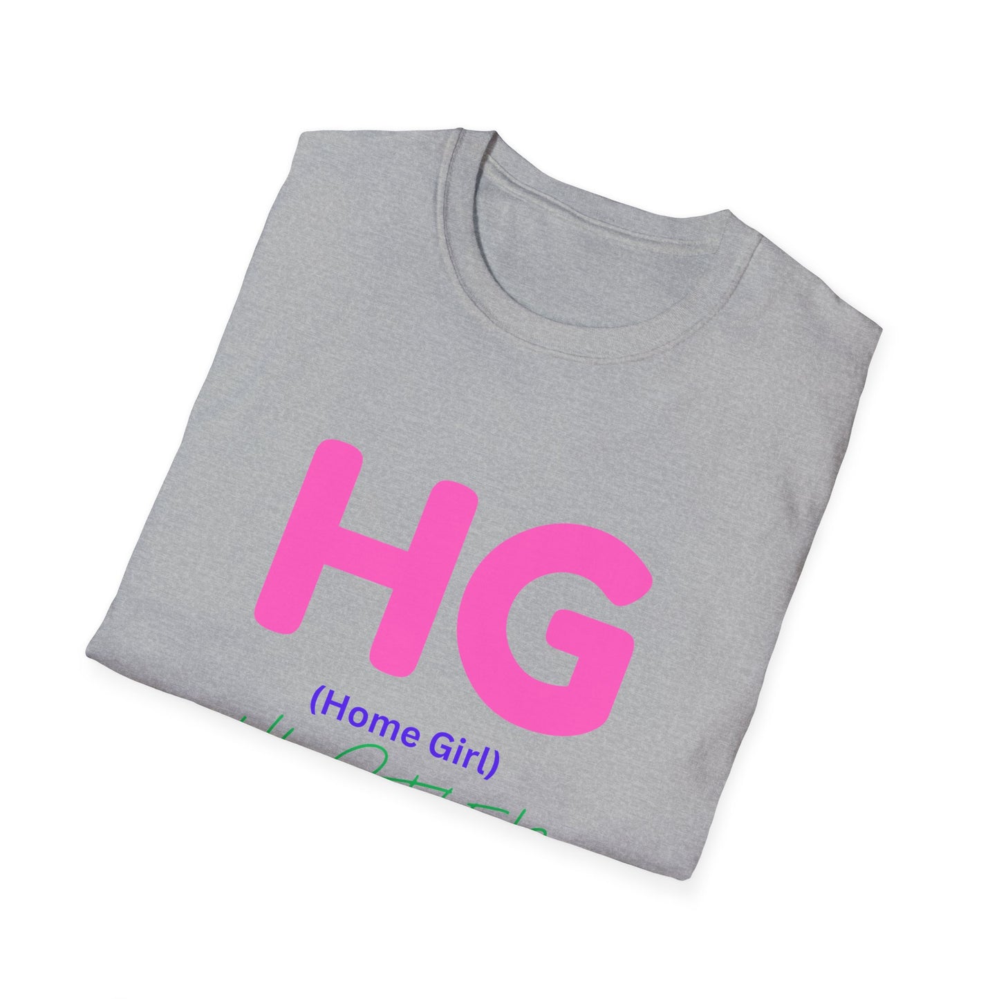 Unisex Softstyle T-Shirt Get your HUSTLE ON.