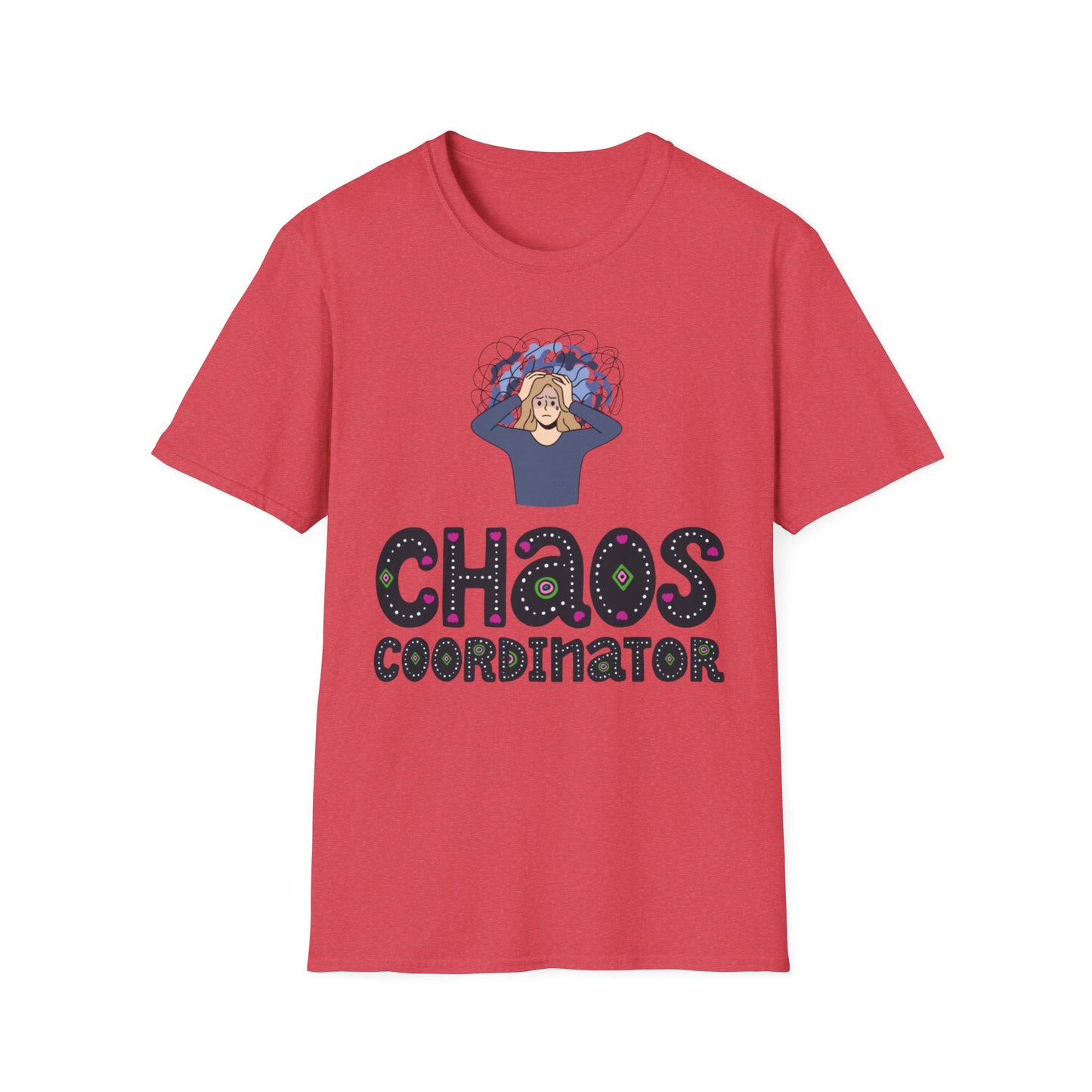 Chaos Coordinator T-Shirt, Fun Graphic Tee, Gift for Moms, Stress Relief Shirt, Self-Care Apparel, Quirky Humor Clothing