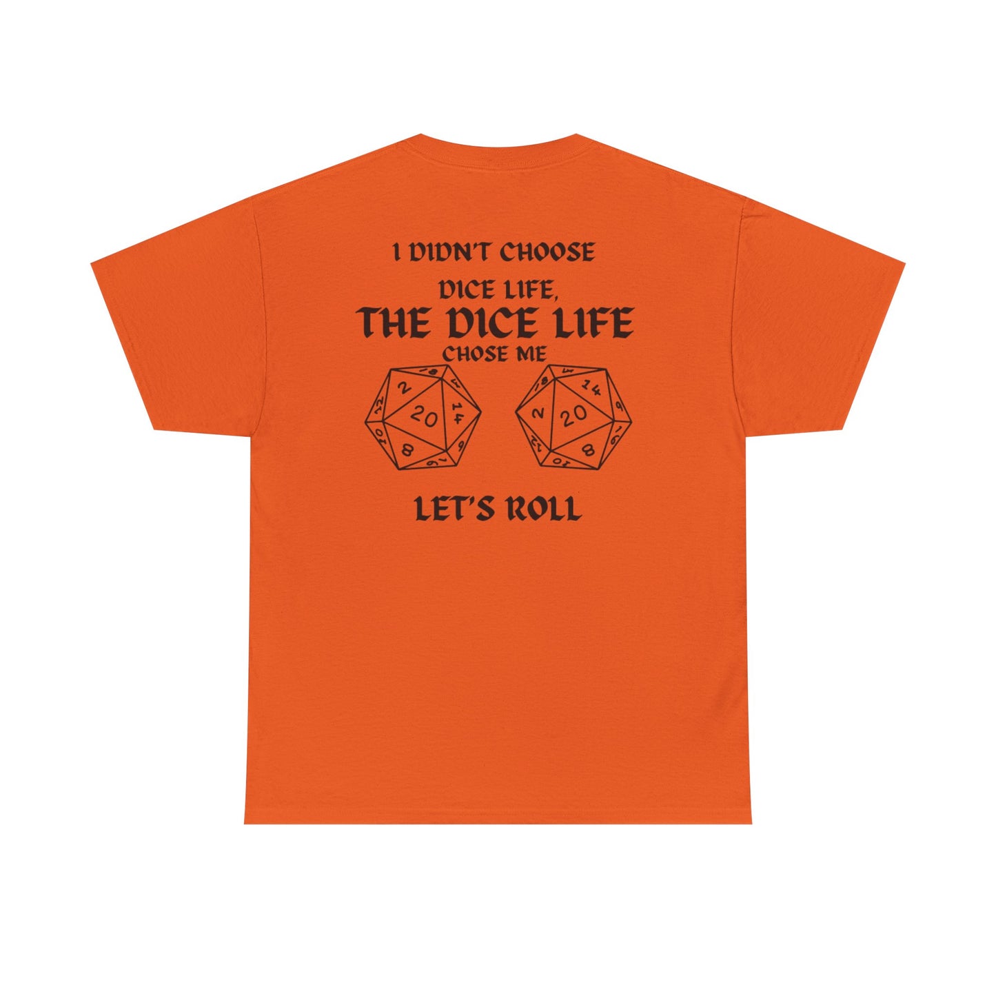 Dice Life Unisex Heavy Cotton Tee - Perfect for Gamers, Geek Culture, Birthday Gifts, Roll the Dice Events, Tabletop RPG Enthusiasts