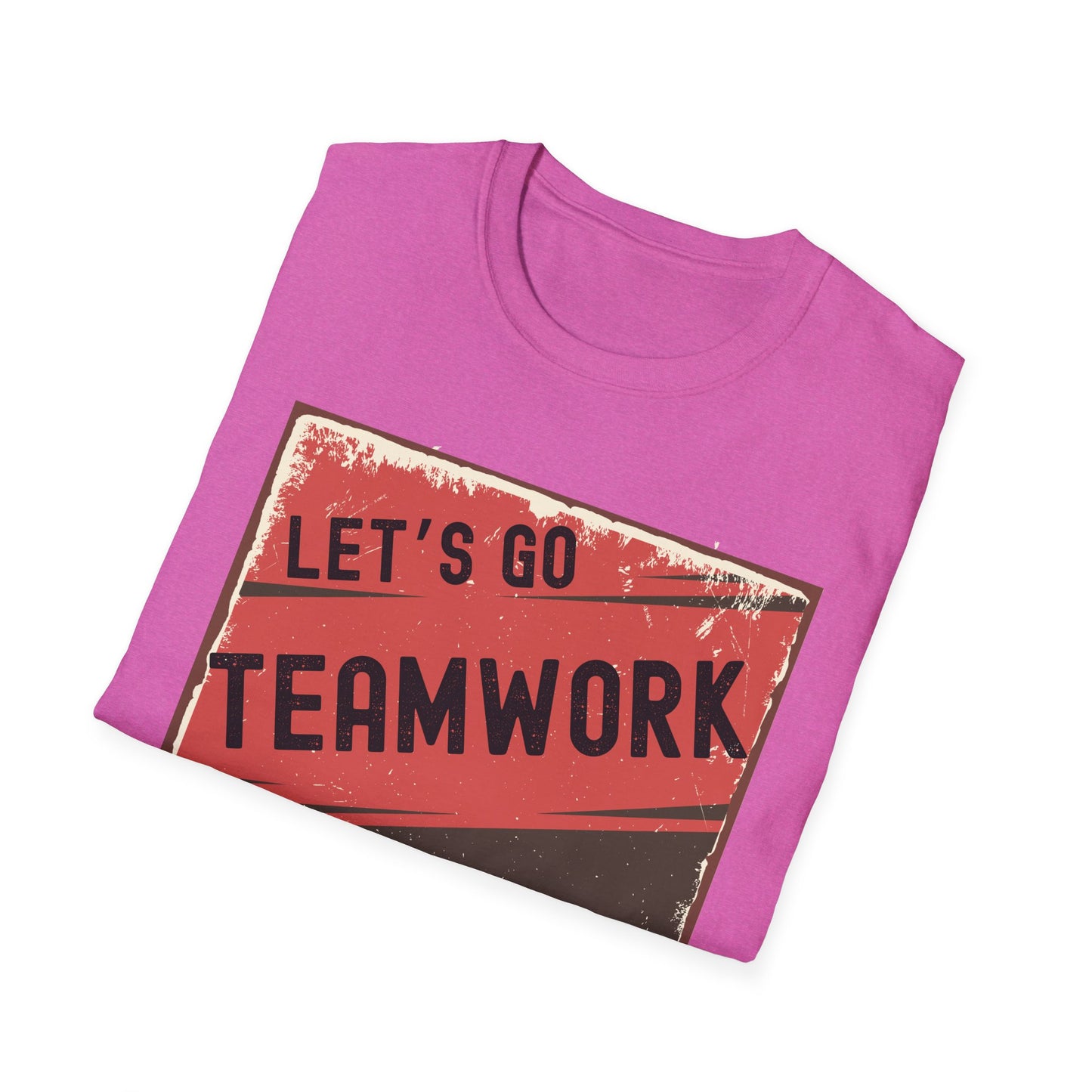 Let's Go Teamwork Unisex T-Shirt - Motivational Team Spirit Tee, Ideal for Sports Events, Team Outings, Fundraisers, Gifts