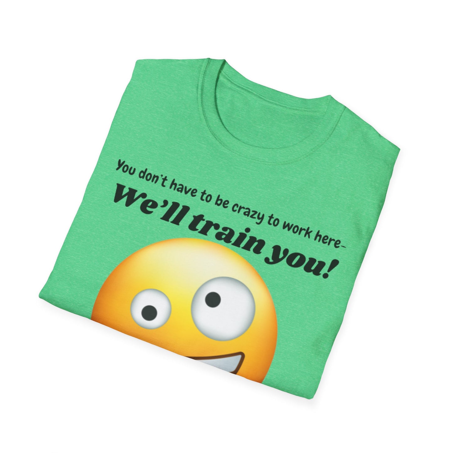 Funny Training T-Shirt for Work, Humorous Office Shirt, Gift for Coworkers, New Job Tee, Casual Workwear, Motivation Apparel