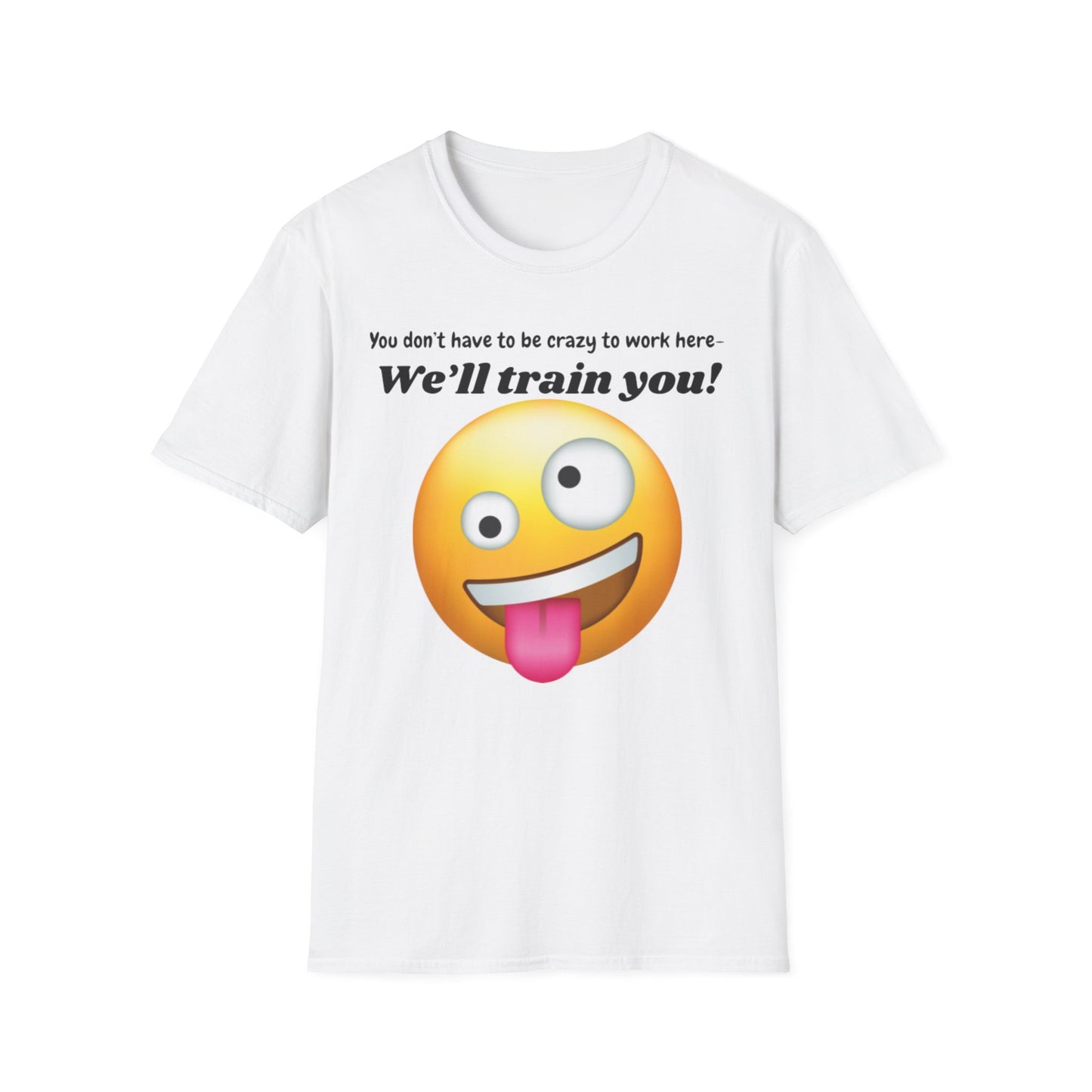 Funny Training T-Shirt for Work, Humorous Office Shirt, Gift for Coworkers, New Job Tee, Casual Workwear, Motivation Apparel