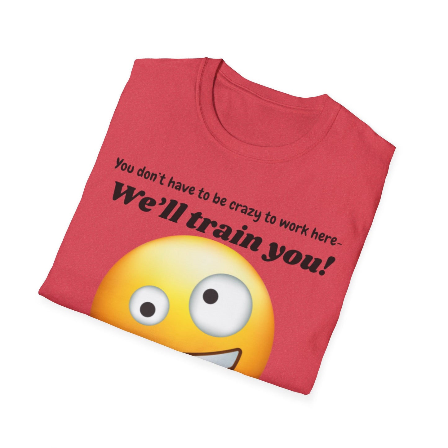 Funny Training T-Shirt for Work, Humorous Office Shirt, Gift for Coworkers, New Job Tee, Casual Workwear, Motivation Apparel