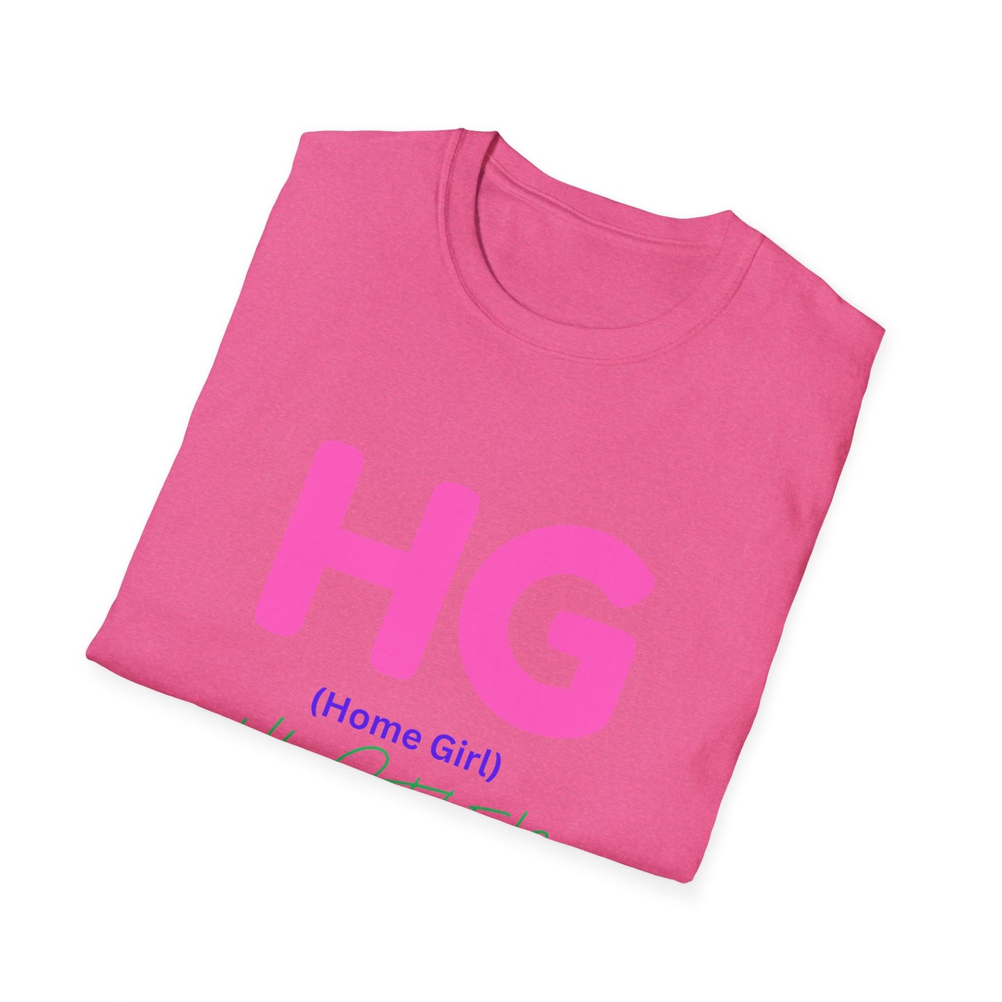 Unisex Softstyle T-Shirt Get your HUSTLE ON.