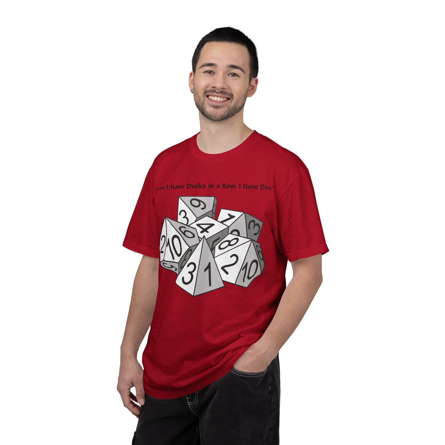 Tabletop Dice T‑Shirt — “I Don’t Have Ducks in a Row I Have Dice” Graphic Tee