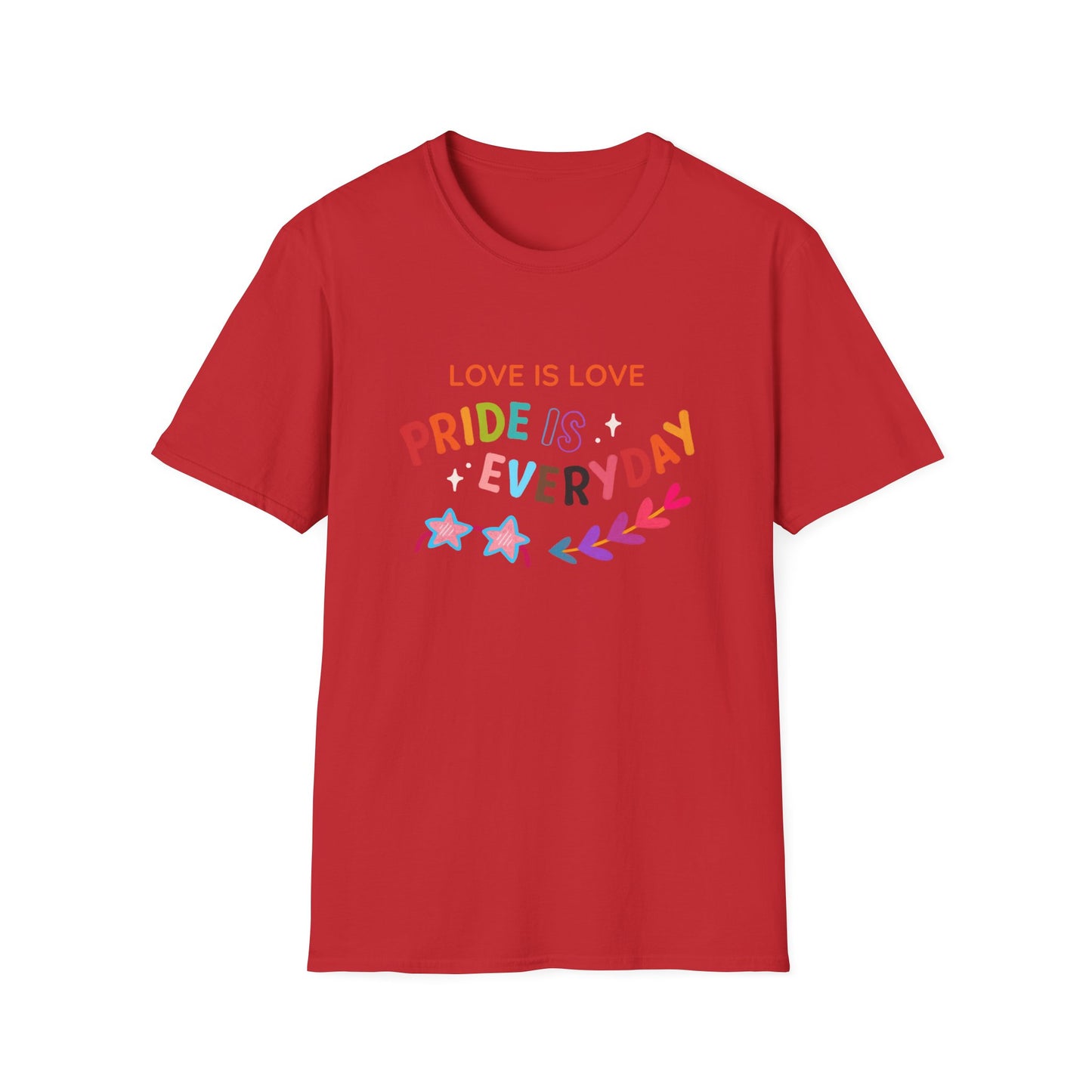 Love Is Love Pride Is Everyday T-Shirt | Rainbow Typography