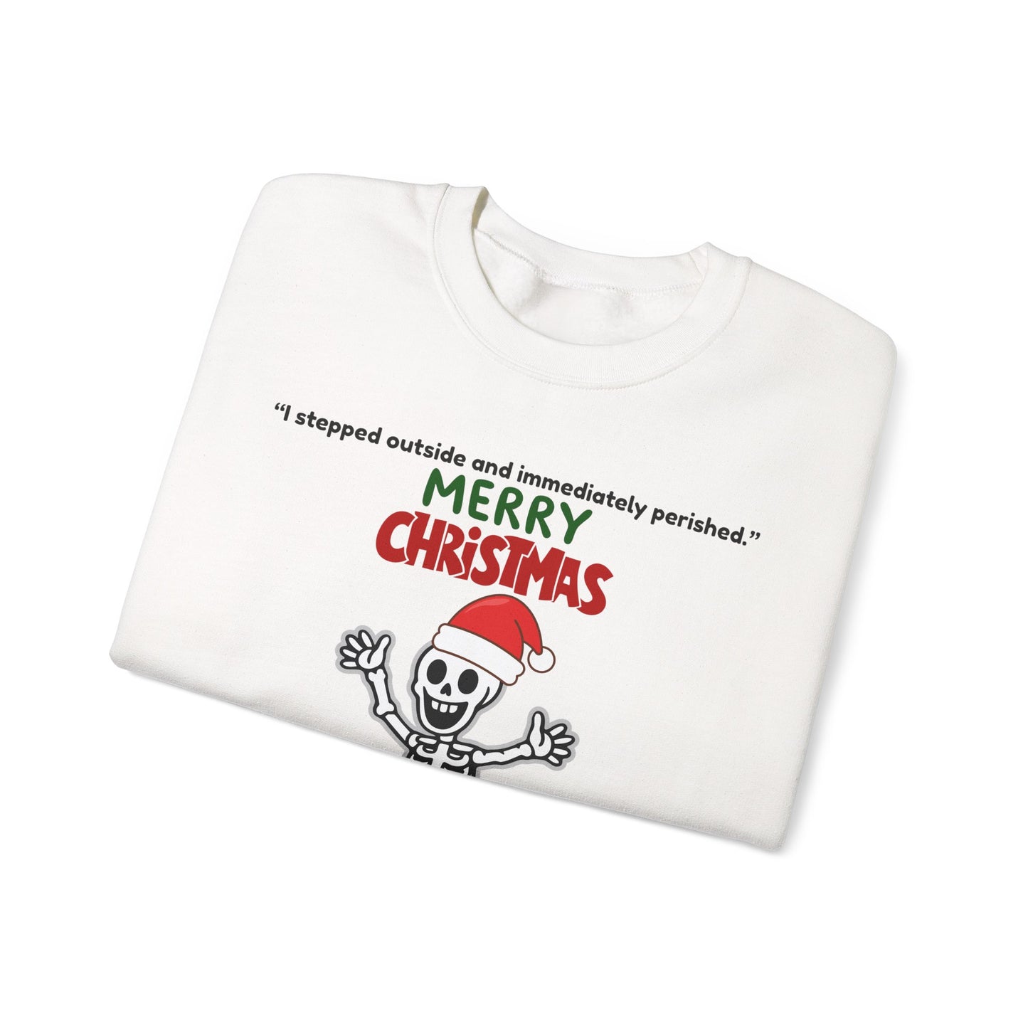 Funny winter sweatshirt great gift idea.
