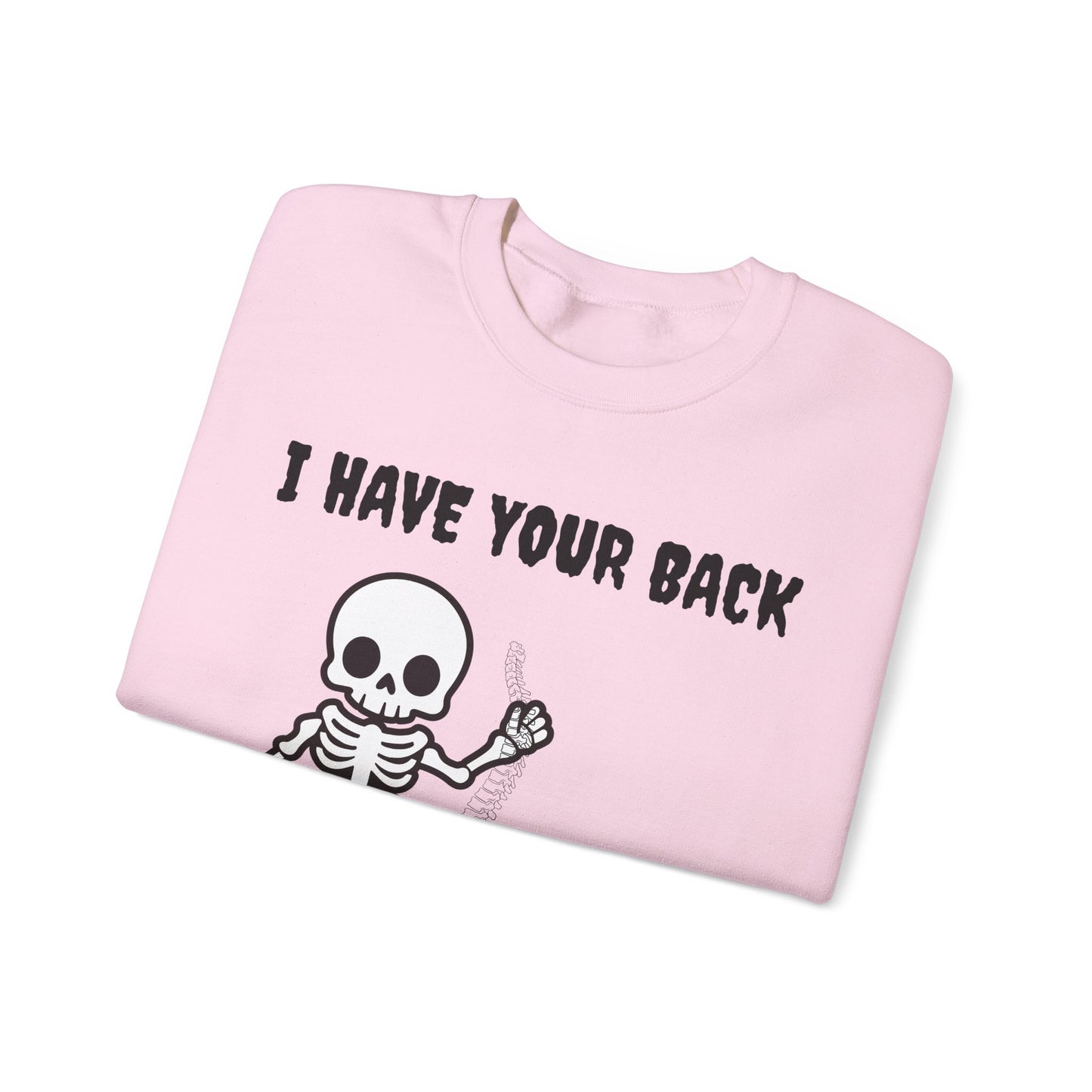 Skeleton Crewneck Sweatshirt - I Have Your Back, Funny Gift for Halloween, Cozy Casual Wear, Unisex Sweatshirt, Perfect for All Seasons
