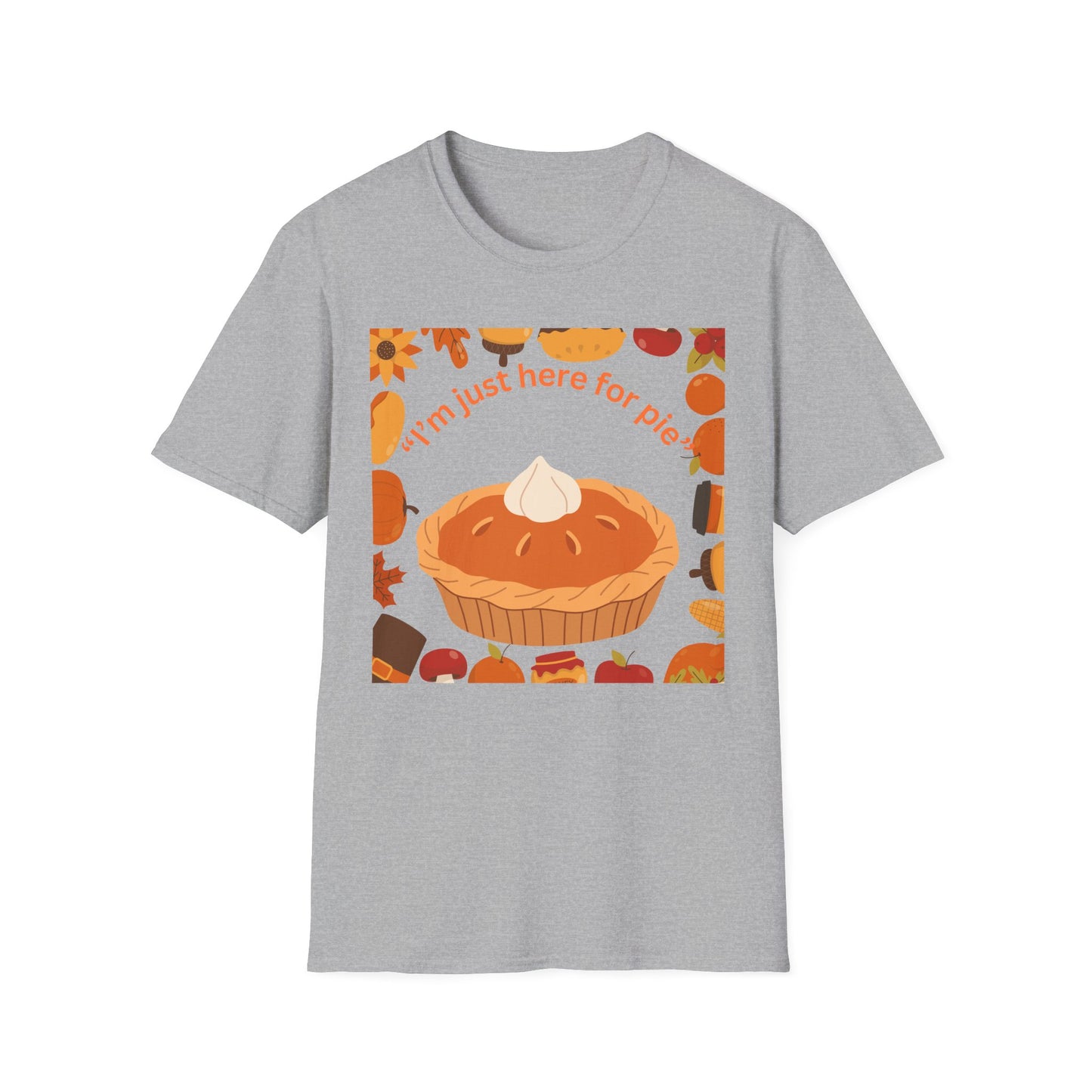 Unisex Softstyle T-Shirt with Fun Pie Design, Perfect for Fall Gatherings, Thanksgiving, Casual Wear, Gift for Bakers, Food Lovers