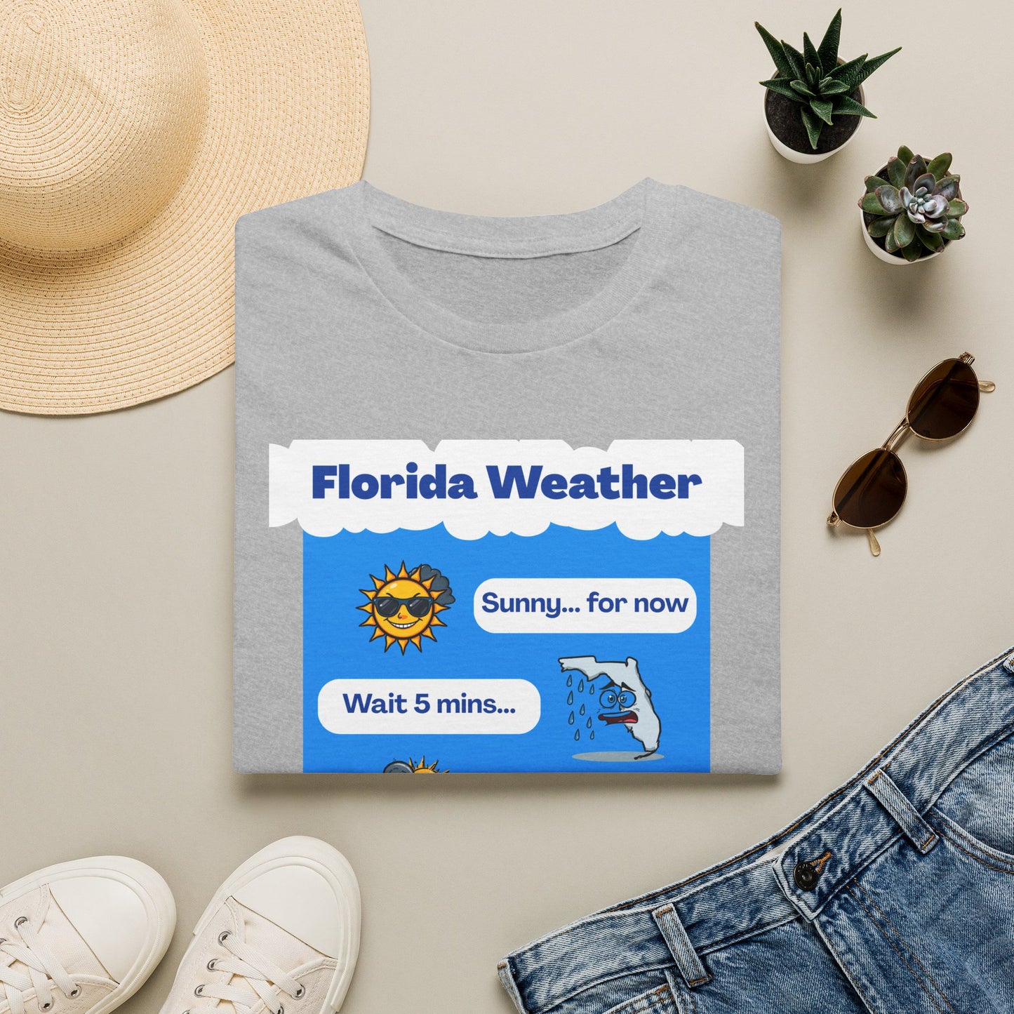 Florida Weather T-Shirt | Sunny... for now text graphic