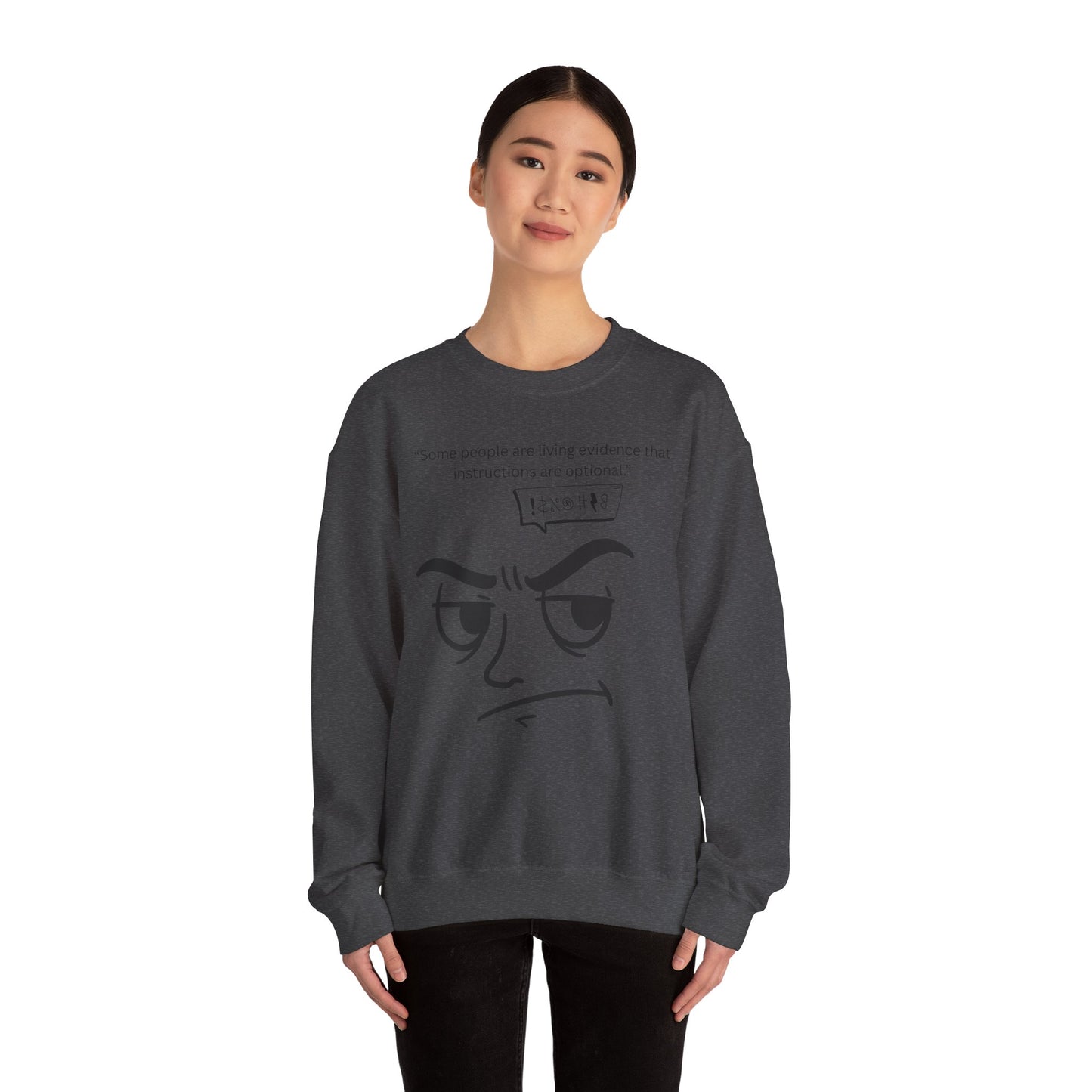 Sarcastic Raised Eyebrow Face Sweatshirt | Funny Instructional Quote