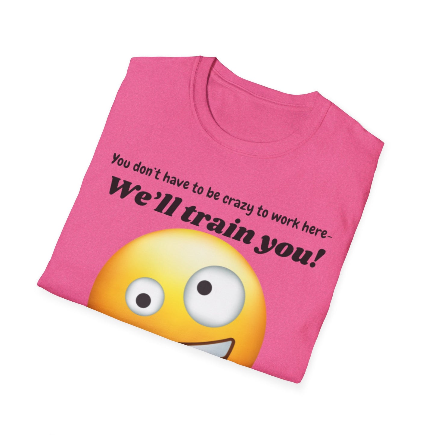 Funny Training T-Shirt for Work, Humorous Office Shirt, Gift for Coworkers, New Job Tee, Casual Workwear, Motivation Apparel