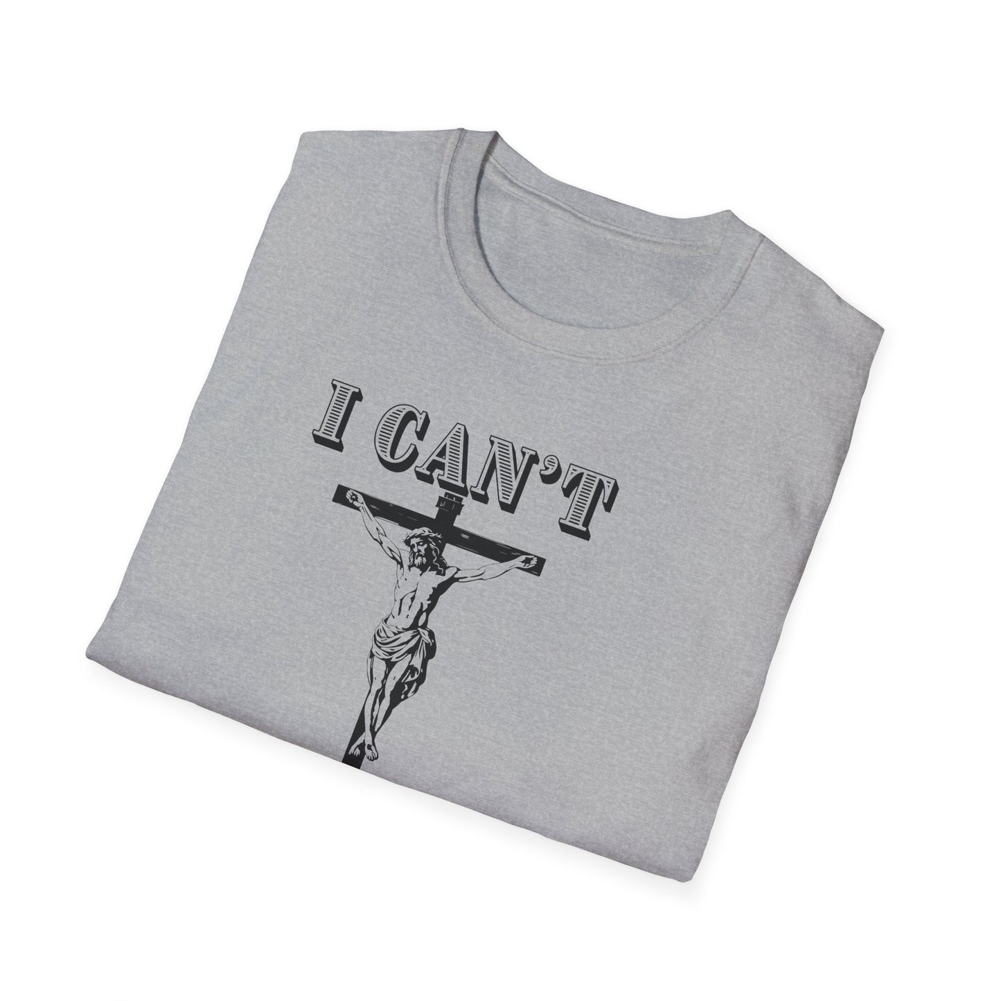 Funny Graphic Unisex T-Shirt, Humor Tee, Gift for Christians, Religious Apparel, Casual Wear, Unique Christian Gift