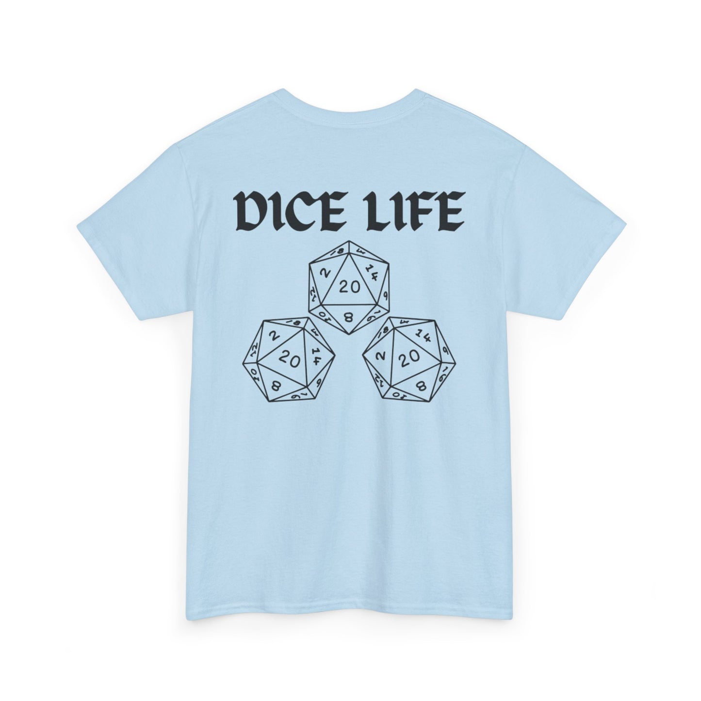 Dice Life Gaming T-Shirt, Perfect for Gamers, D&D Enthusiasts, Casual Wear, Gift for Tabletop Players, Unisex Graphic Tee
