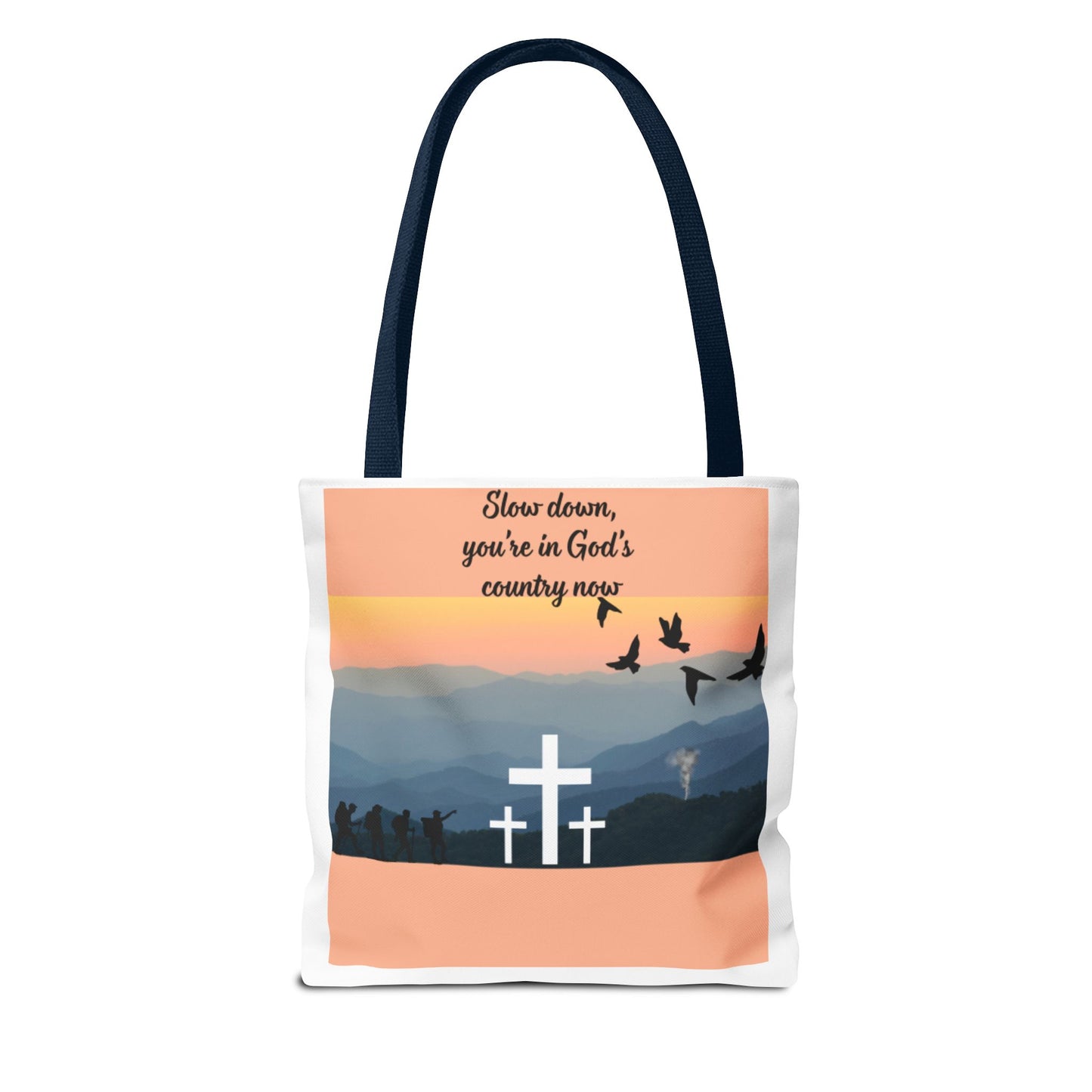 Inspirational Tote Bag  Slow down, you are in Gods country now  Perfect for Church, Gifts, Travel, and Everyday Use