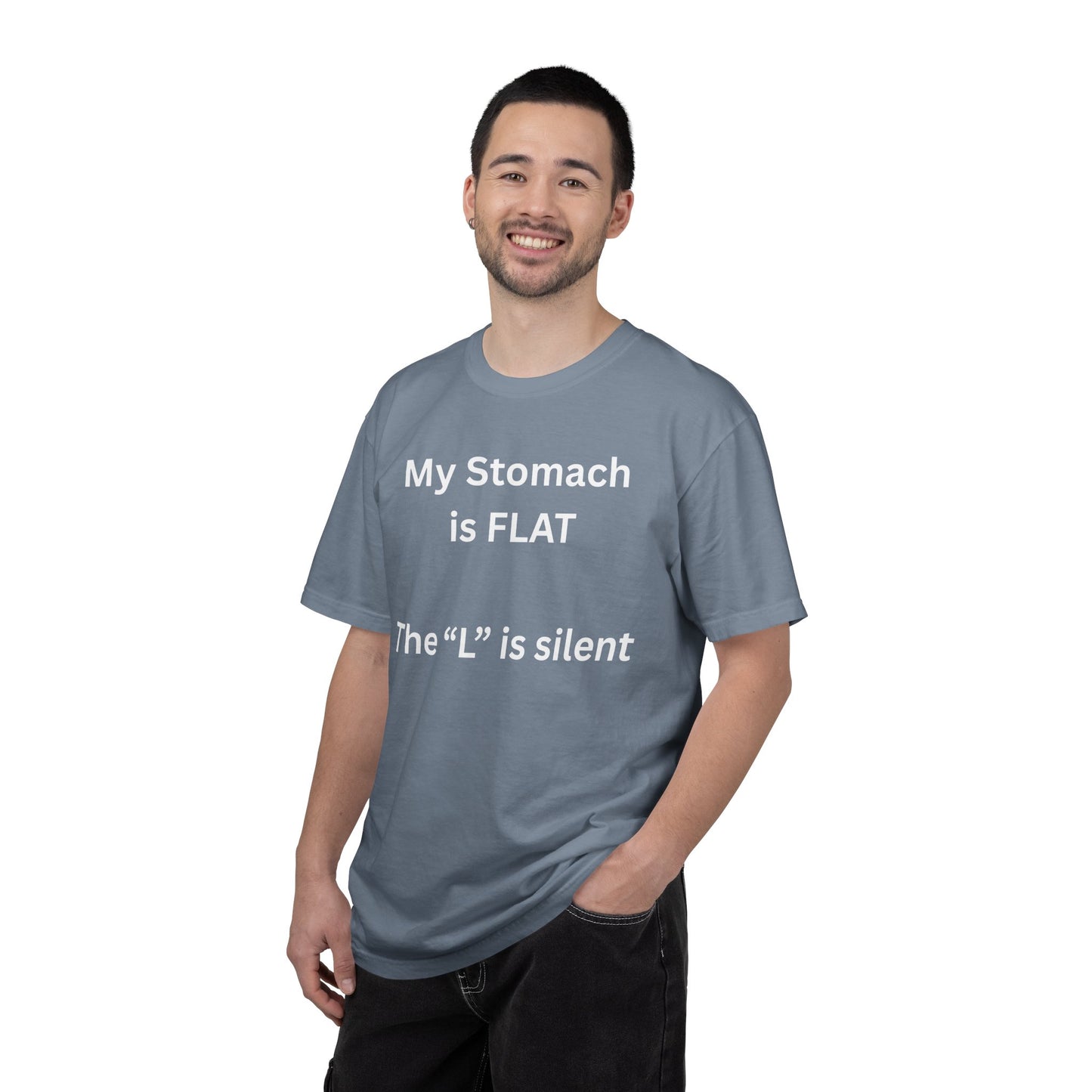 My Stomach is FLAT The "L" is silent T-shirt | Funny Text Tee