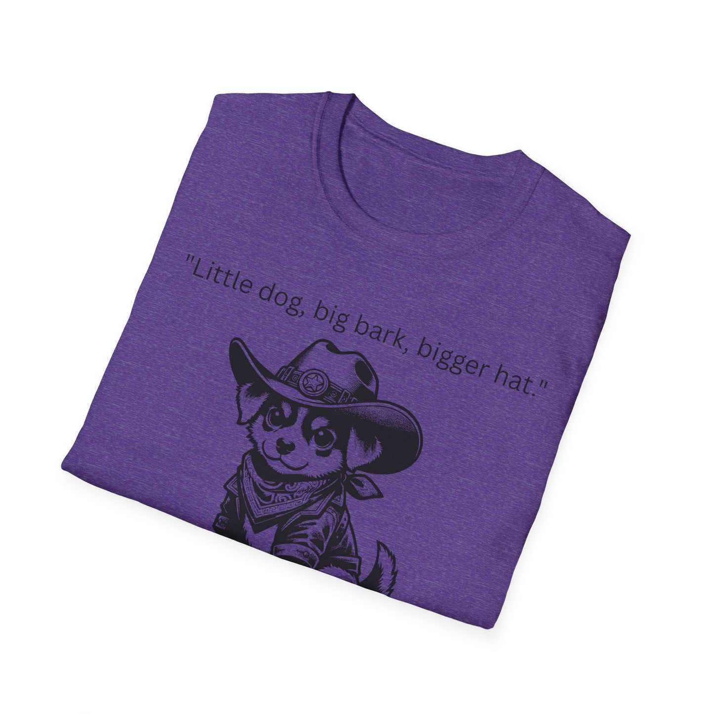 Little Dog Big Bark Unisex T-Shirt, Funny Dog Shirt, Pet Lover Gift, Cowboy Dog Tee, Cute Graphic Tee