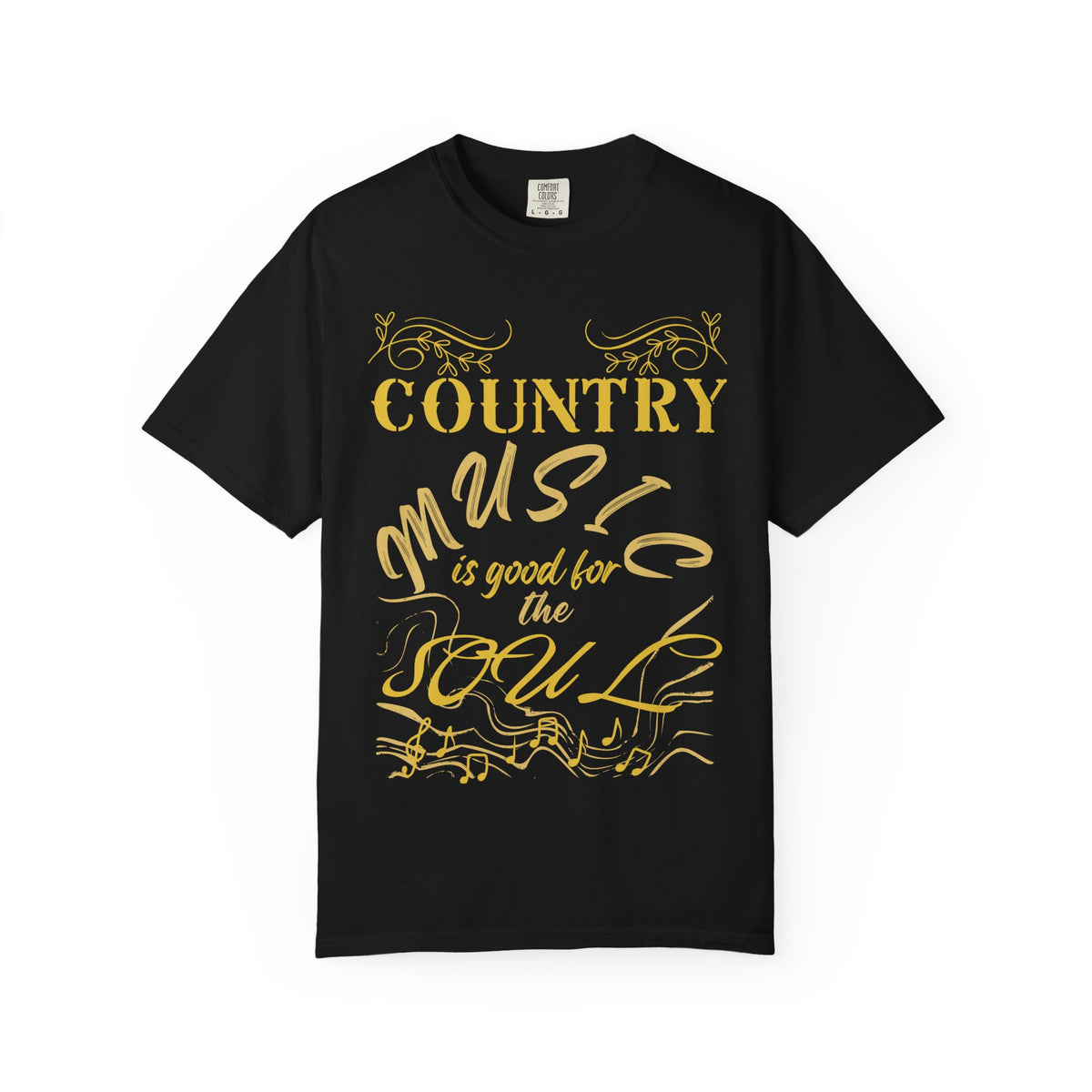 Country Music is Good for the Soul T-shirt | Country Music Tee