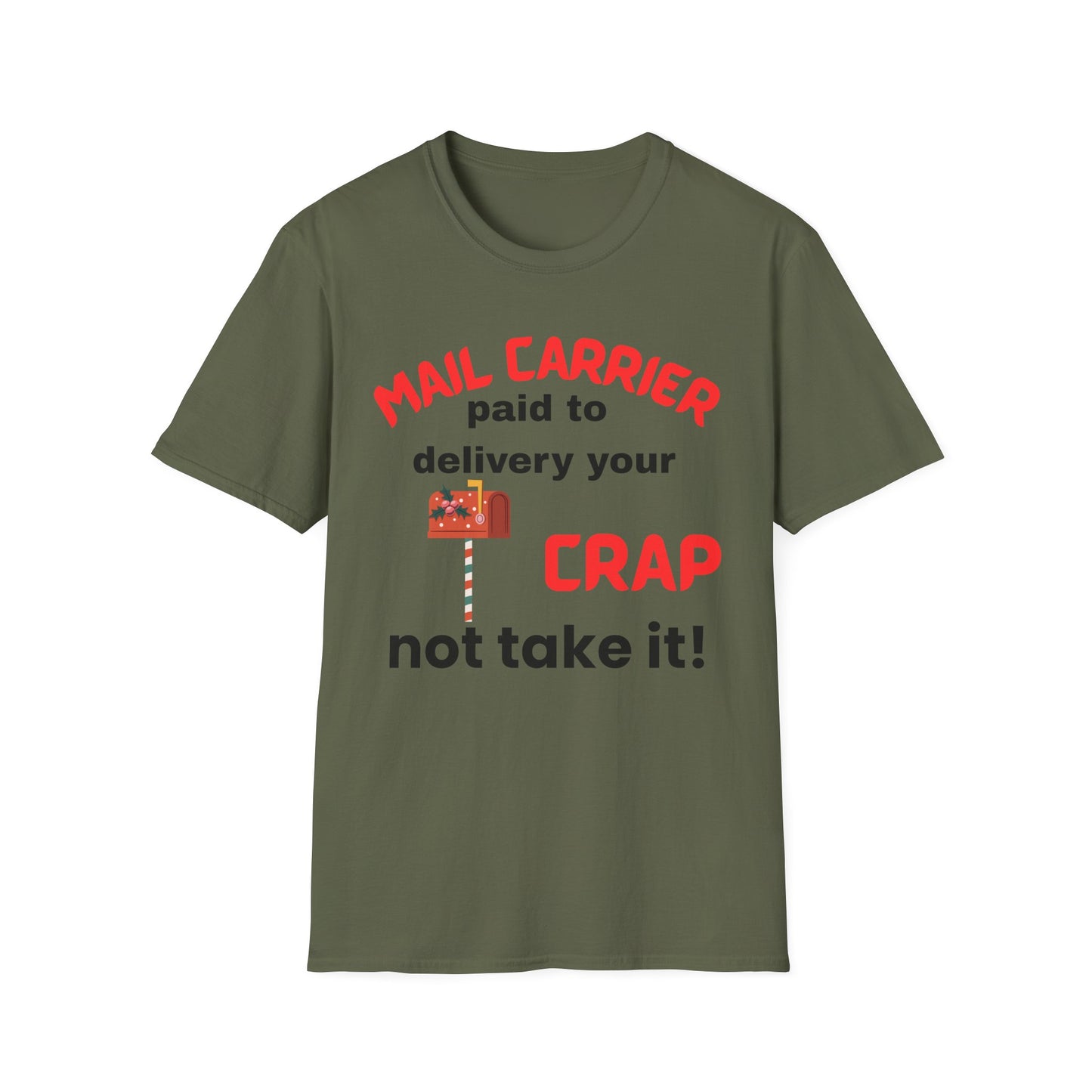 Funny Mail Carrier T-Shirt, Delivery Humor Shirt, Unisex Graphic Tee, Gift for Postal Workers, Casual Everyday Wear