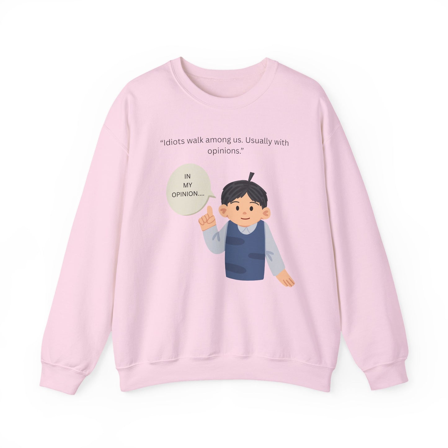 In My Opinion Boy Illustration Sweatshirt | Opinion Quote Crewneck