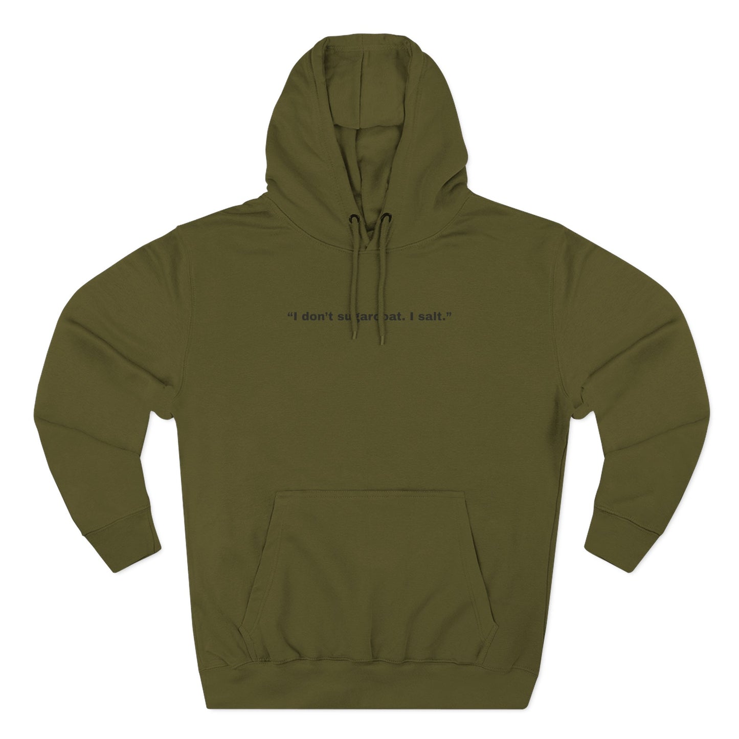 I don't salt my part salt I salt Hoodie | Minimal Text Design