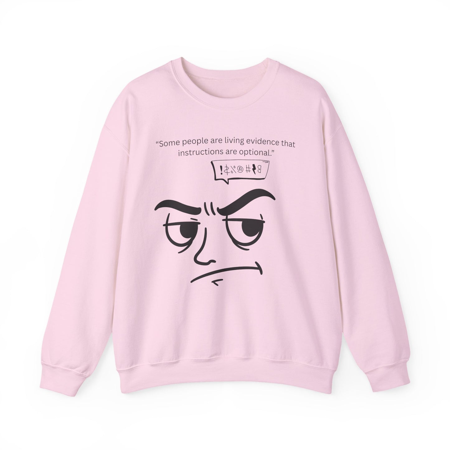 Sarcastic Raised Eyebrow Face Sweatshirt | Funny Instructional Quote