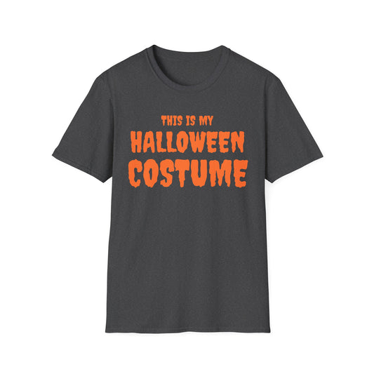 Halloween Costume T-Shirt, Fun Unisex Tee, Spooky Season Apparel, Casual Halloween Wear, Trick or Treat Shirt, Gift for Halloween Lovers