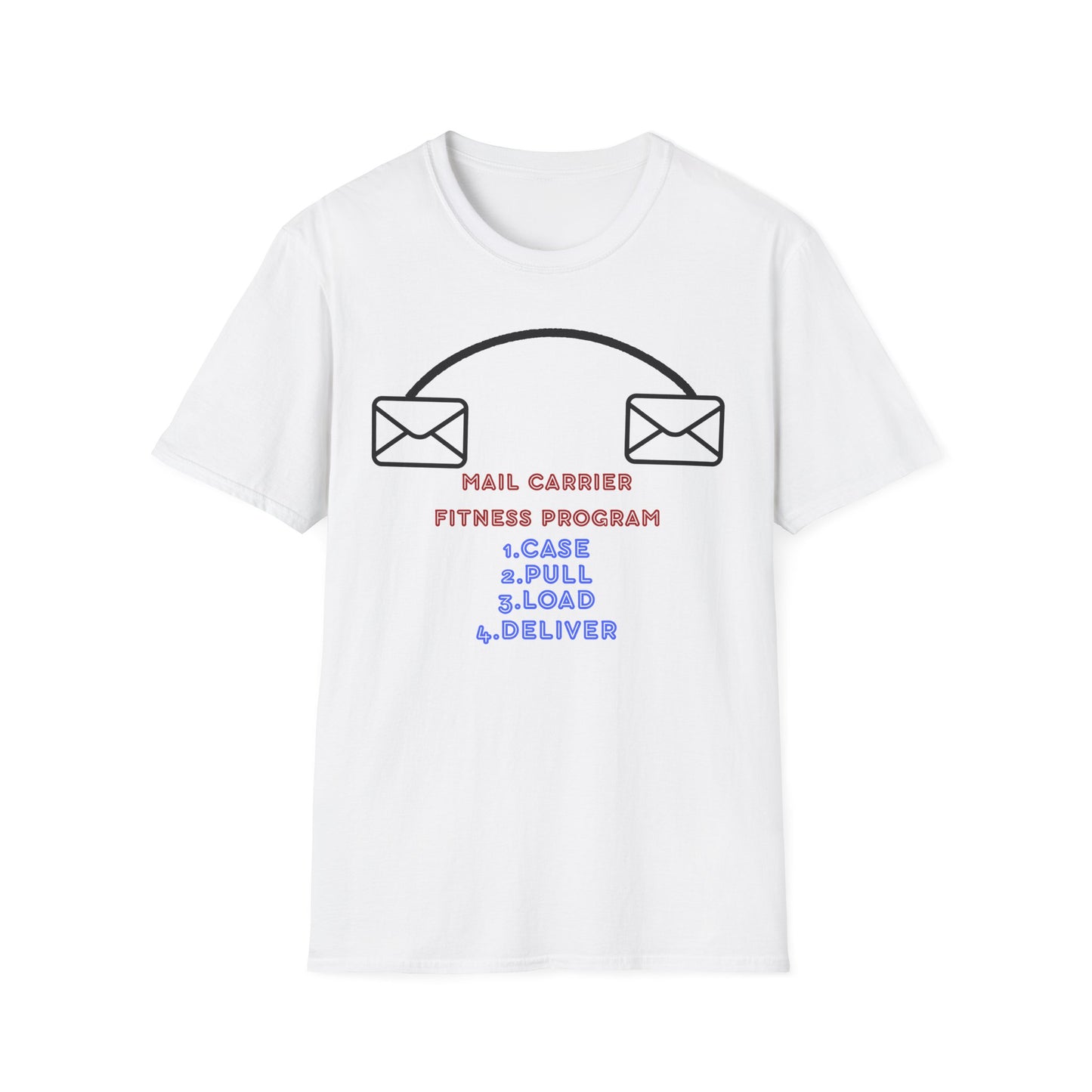 Funny Mail Carrier Fitness Program T-Shirt, Gift for Postal Workers, Funny Workout Tee, Unique Fitness Shirt, Casual Style Tee