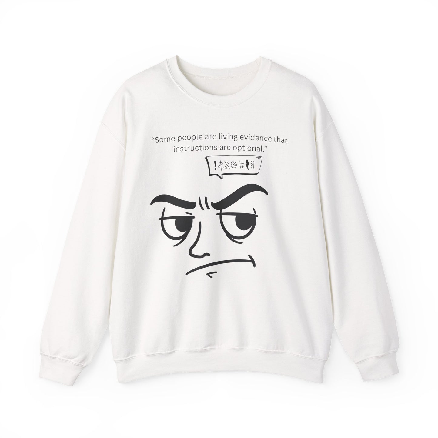 Sarcastic Raised Eyebrow Face Sweatshirt | Funny Instructional Quote
