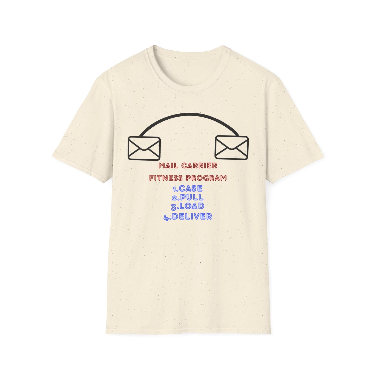 Funny Mail Carrier Fitness Program T-Shirt, Gift for Postal Workers, Funny Workout Tee, Unique Fitness Shirt, Casual Style Tee