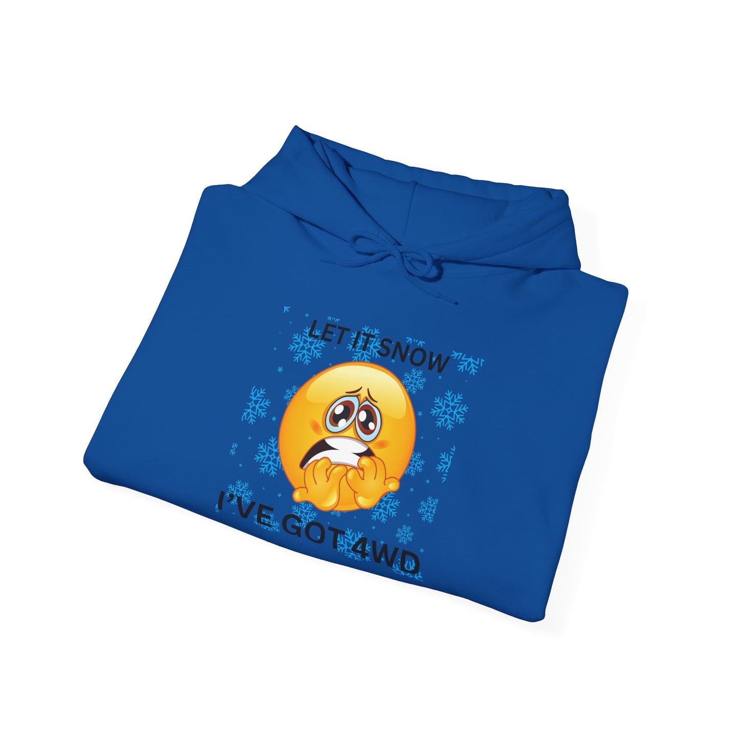 Let It Snow I've Got 4WD Hoodie — Funny Winter 4x4 Off-Road Emoticon Sweatshirt