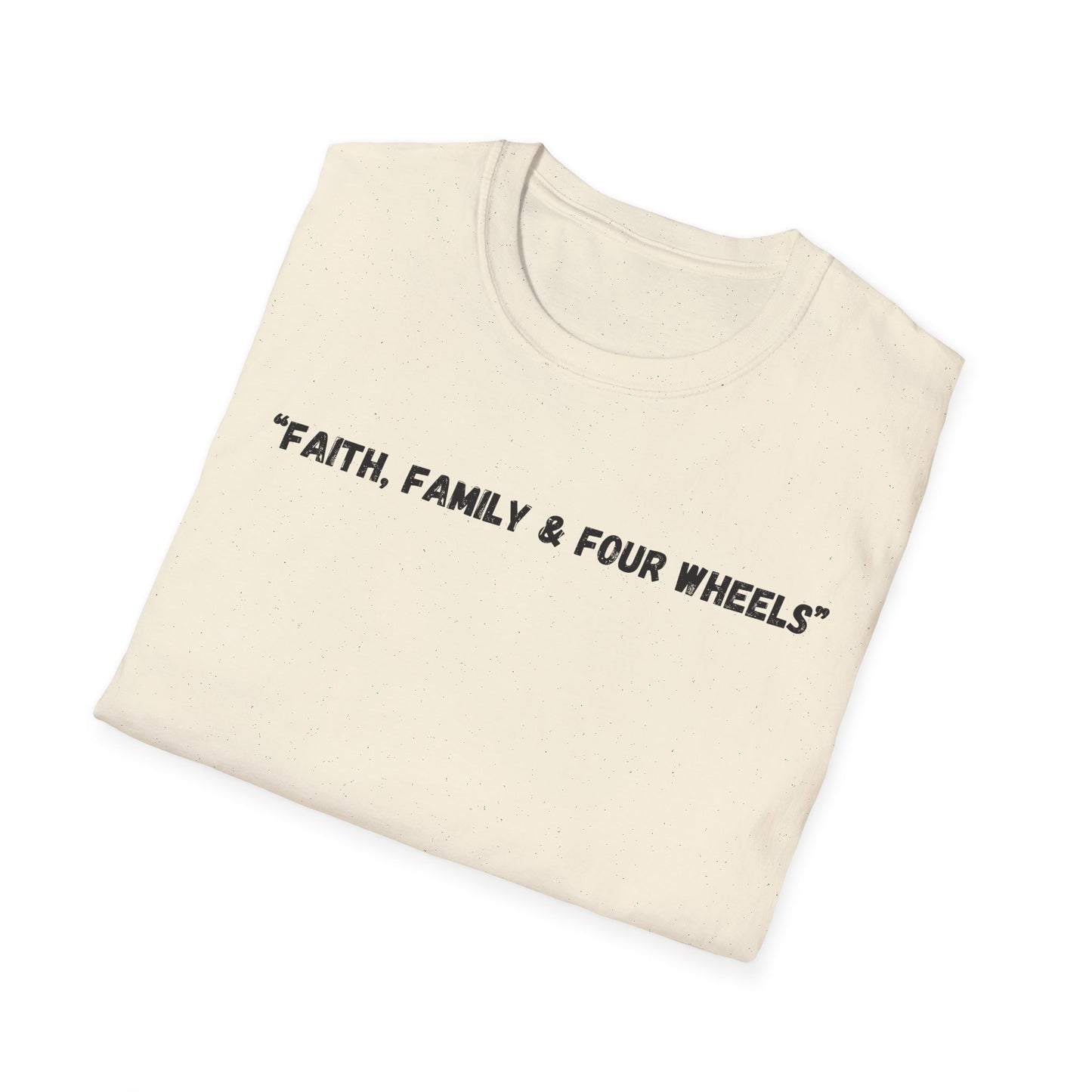 Faith Family & Four Wheels" T-Shirt | Auto Faith Tee
