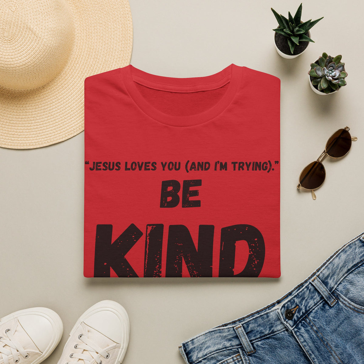 Jesus Loves You (And I'm Trying) Be Kind T Shirt | Christian Faith Message. Great gift for friends.