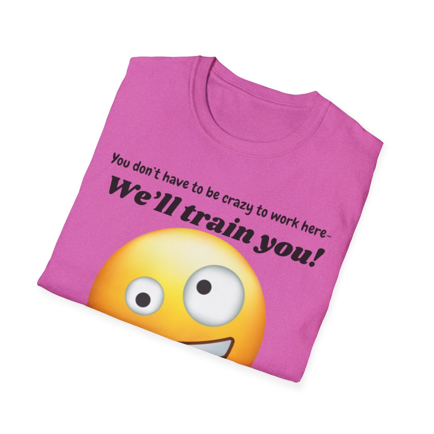 Funny Training T-Shirt for Work, Humorous Office Shirt, Gift for Coworkers, New Job Tee, Casual Workwear, Motivation Apparel