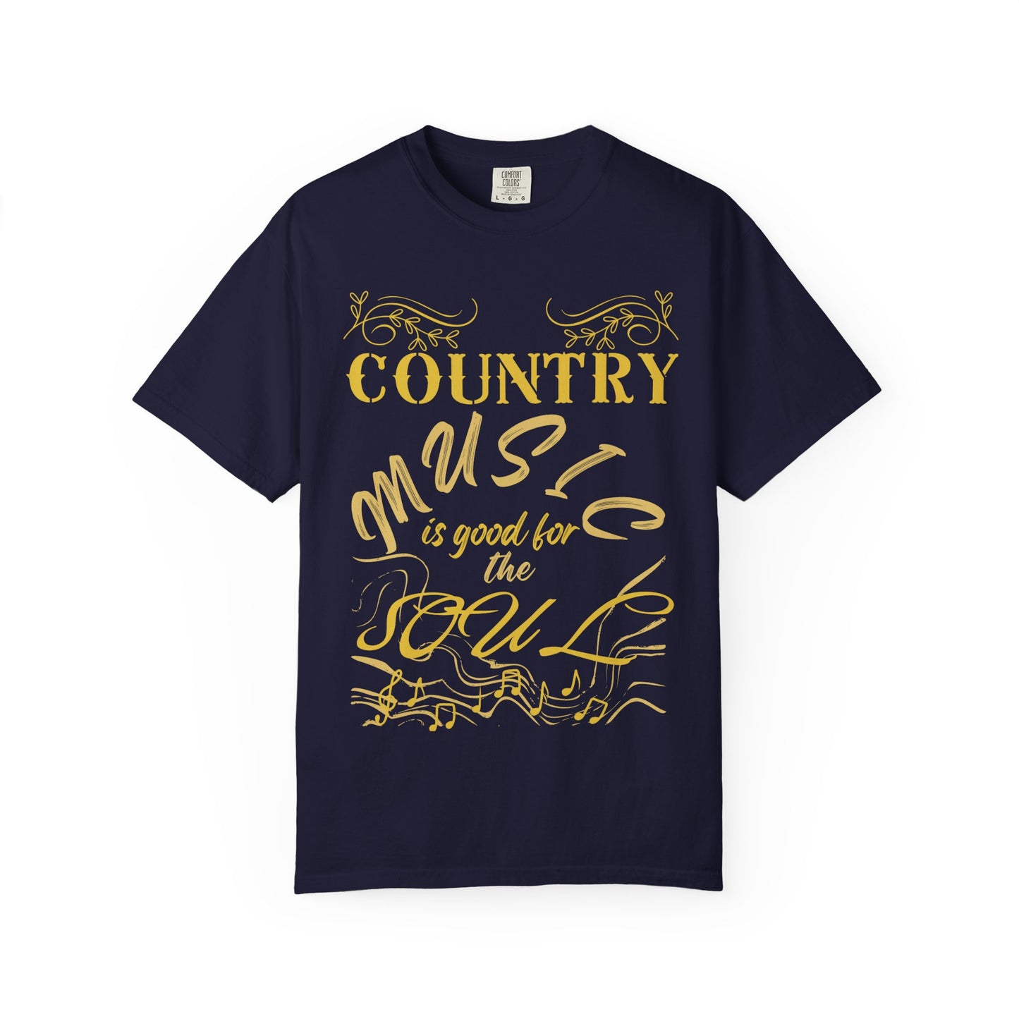 Country Music is Good for the Soul T-shirt | Country Music Tee