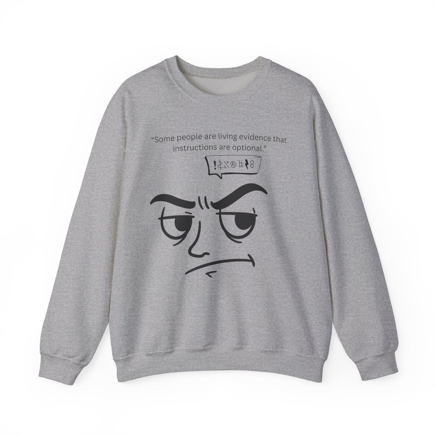 Sarcastic Raised Eyebrow Face Sweatshirt | Funny Instructional Quote