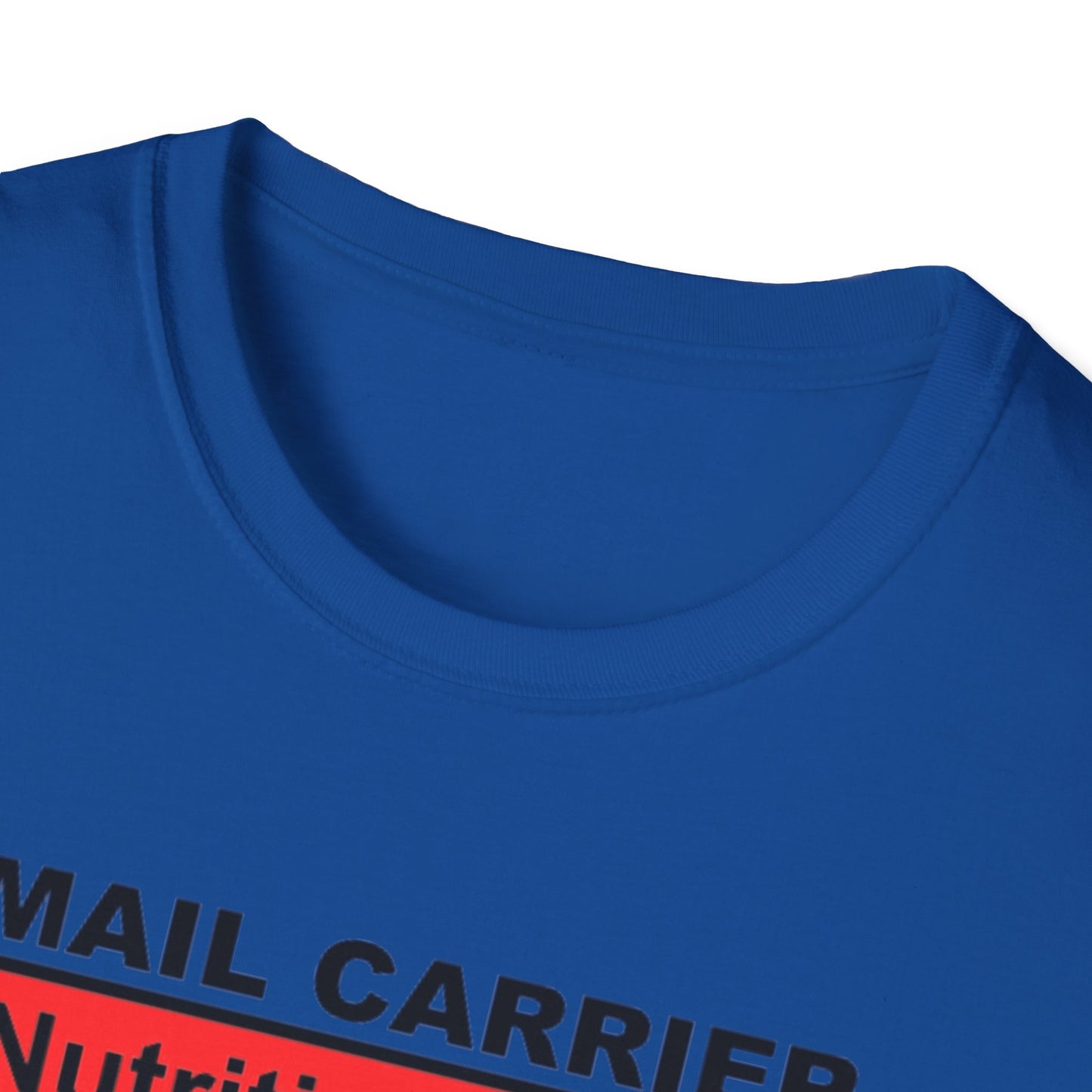 Mail Carrier Nutrition Facts Unisex Softstyle T-Shirt, Funny Gift for Postal Workers, Delivery Staff Tee, Unique Graphic Tee, Casual Wear
