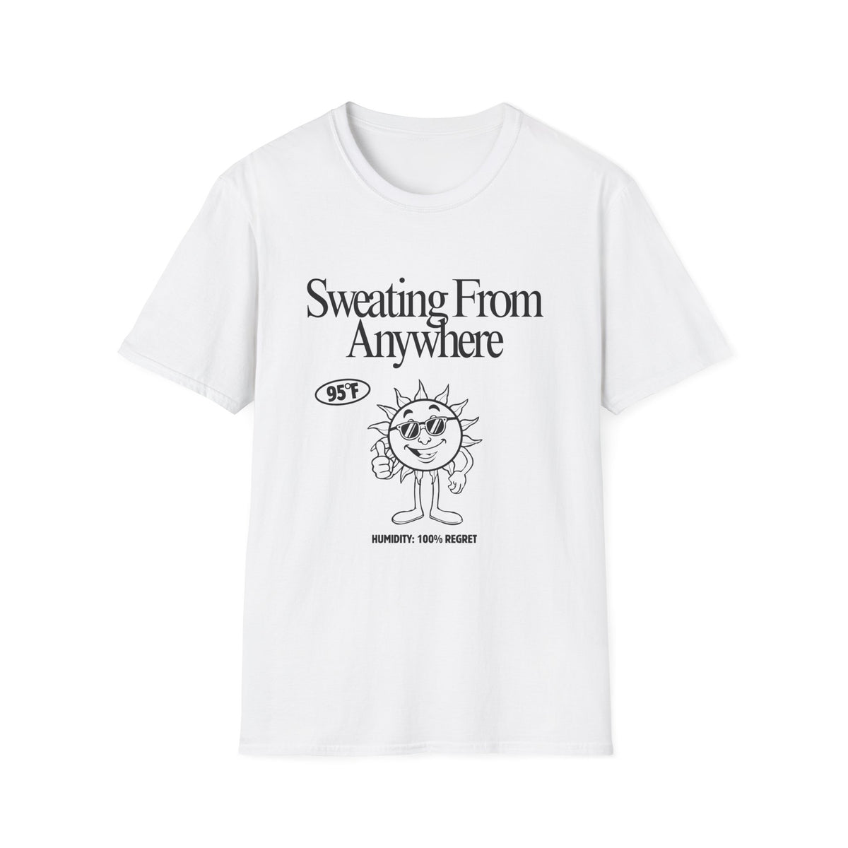 Sweating From Anywhere T-Shirt | Retro Sun Graphic 95F