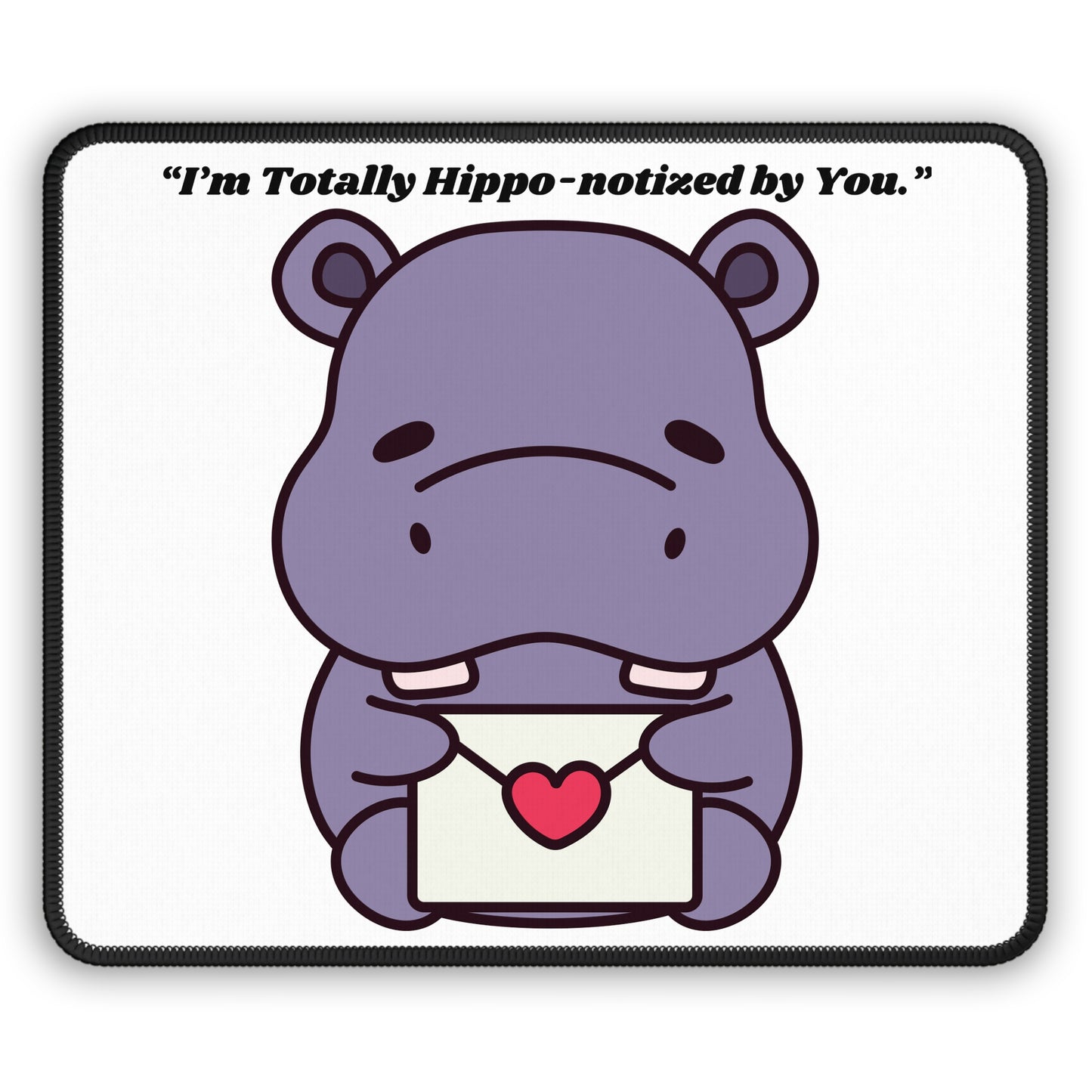 Totally Hippo-notized by You Gaming Mouse Pad | Cute Hippo Valentine Desk Mat