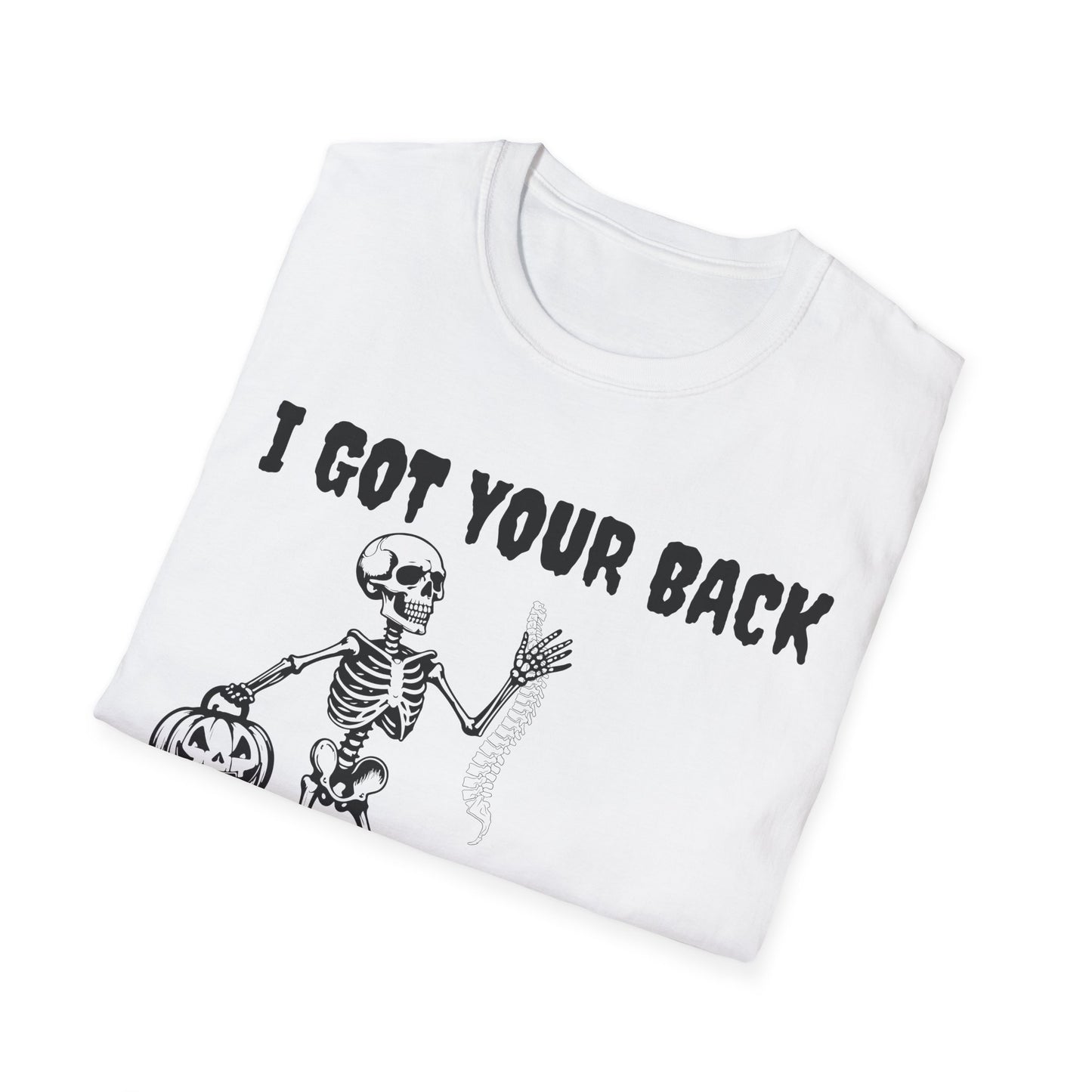 Skeleton I Got Your Back T-Shirt | Unisex Softstyle Tee for Halloween, Casual Wear, Funny Gift, Costume Party, Skeleton Theme