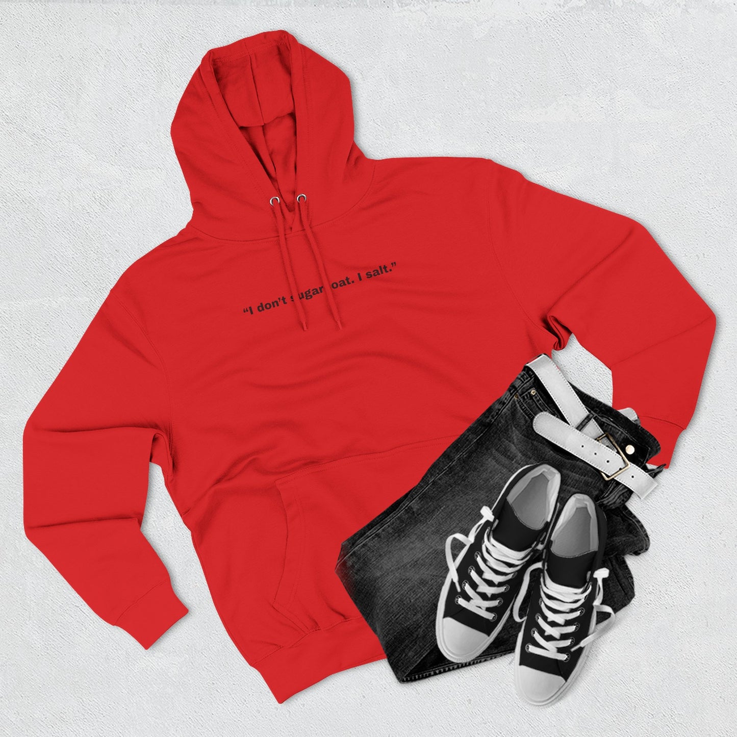 I don't salt my part salt I salt Hoodie | Minimal Text Design