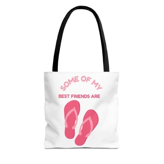 Some of My Best Friends Are Tote Bag, Cute Summer Bag, Beach Lover Gift, Casual Bag for Friends, Fun Everyday Tote