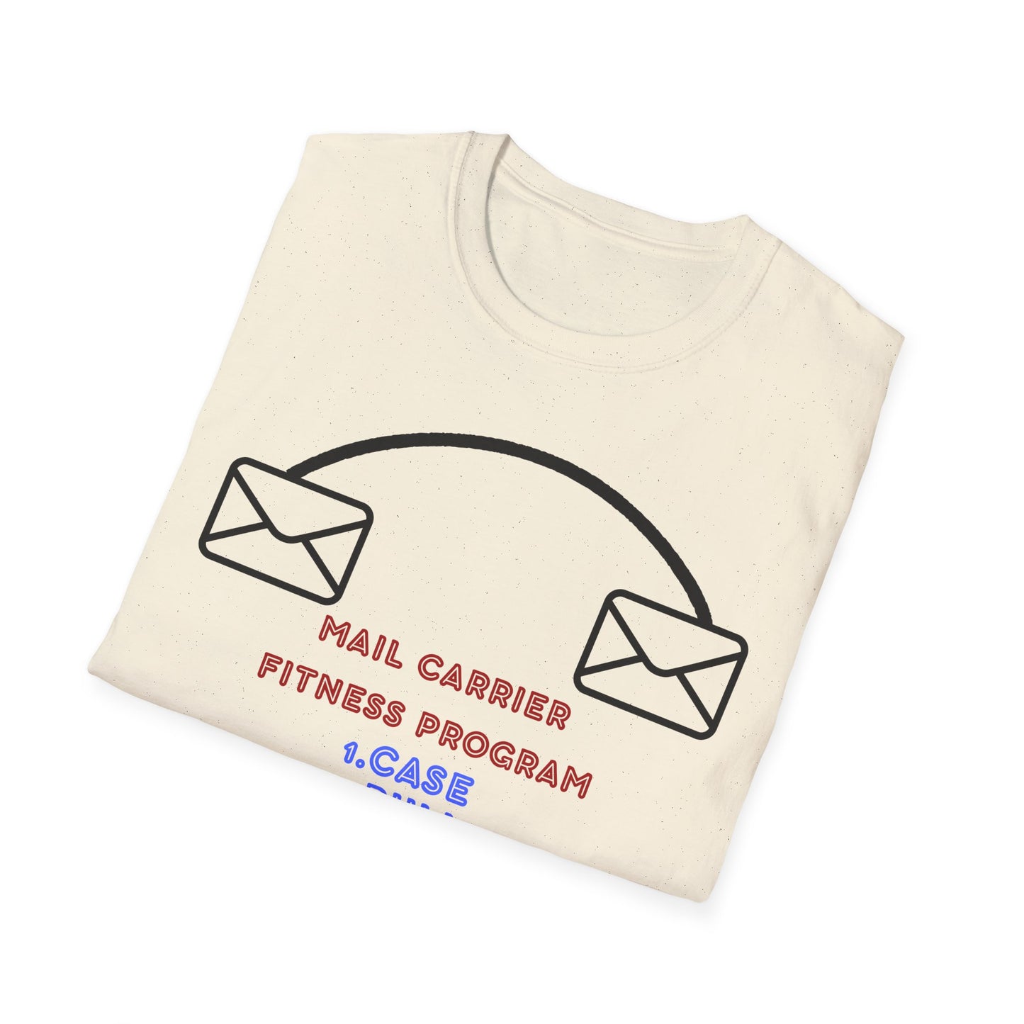 Funny Mail Carrier Fitness Program T-Shirt, Gift for Postal Workers, Funny Workout Tee, Unique Fitness Shirt, Casual Style Tee