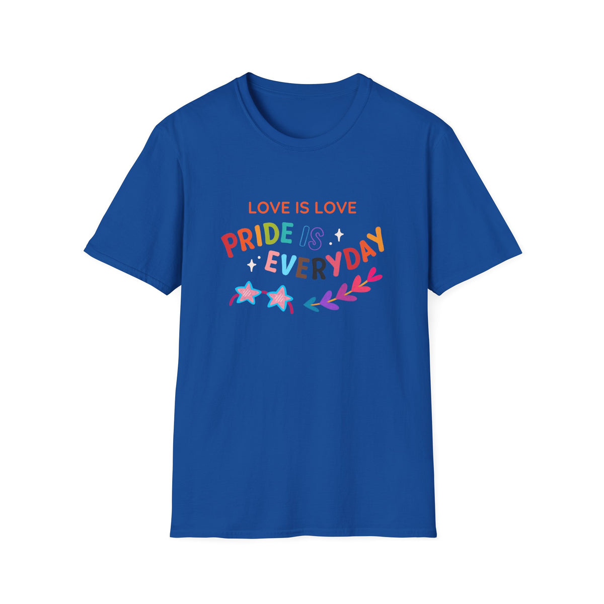 Love Is Love Pride Is Everyday T-Shirt | Rainbow Typography