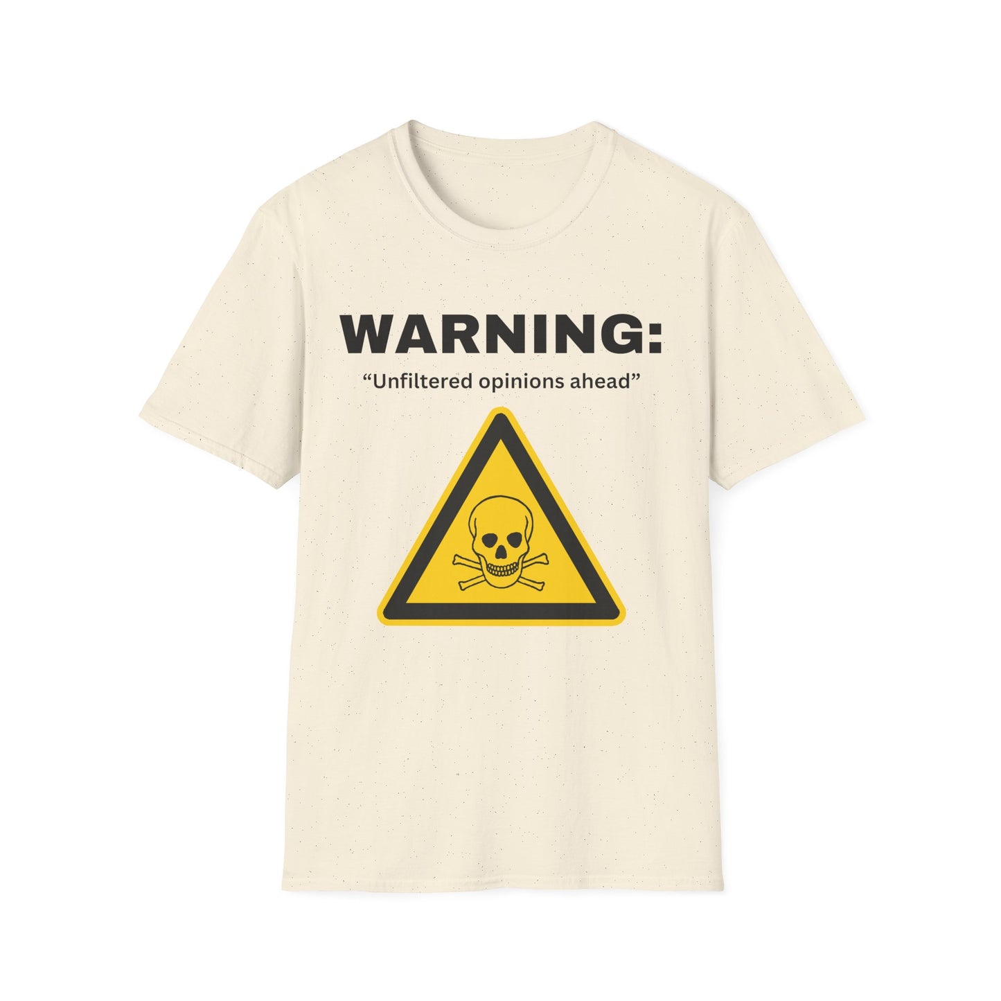 Warning "Unfiltered opinions ahead" T-Shirt | Skull Hazard Symbol
