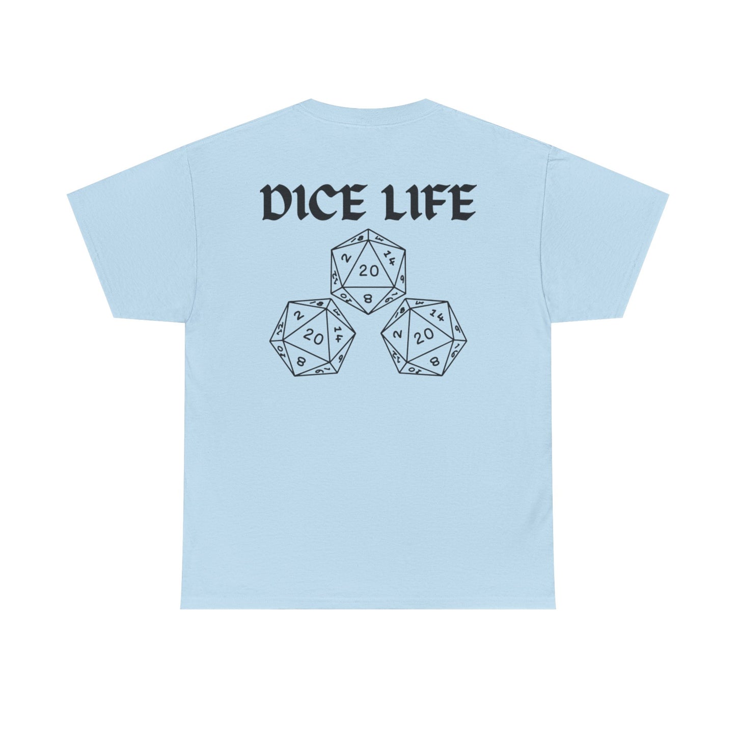 Dice Life Gaming T-Shirt, Perfect for Gamers, D&D Enthusiasts, Casual Wear, Gift for Tabletop Players, Unisex Graphic Tee